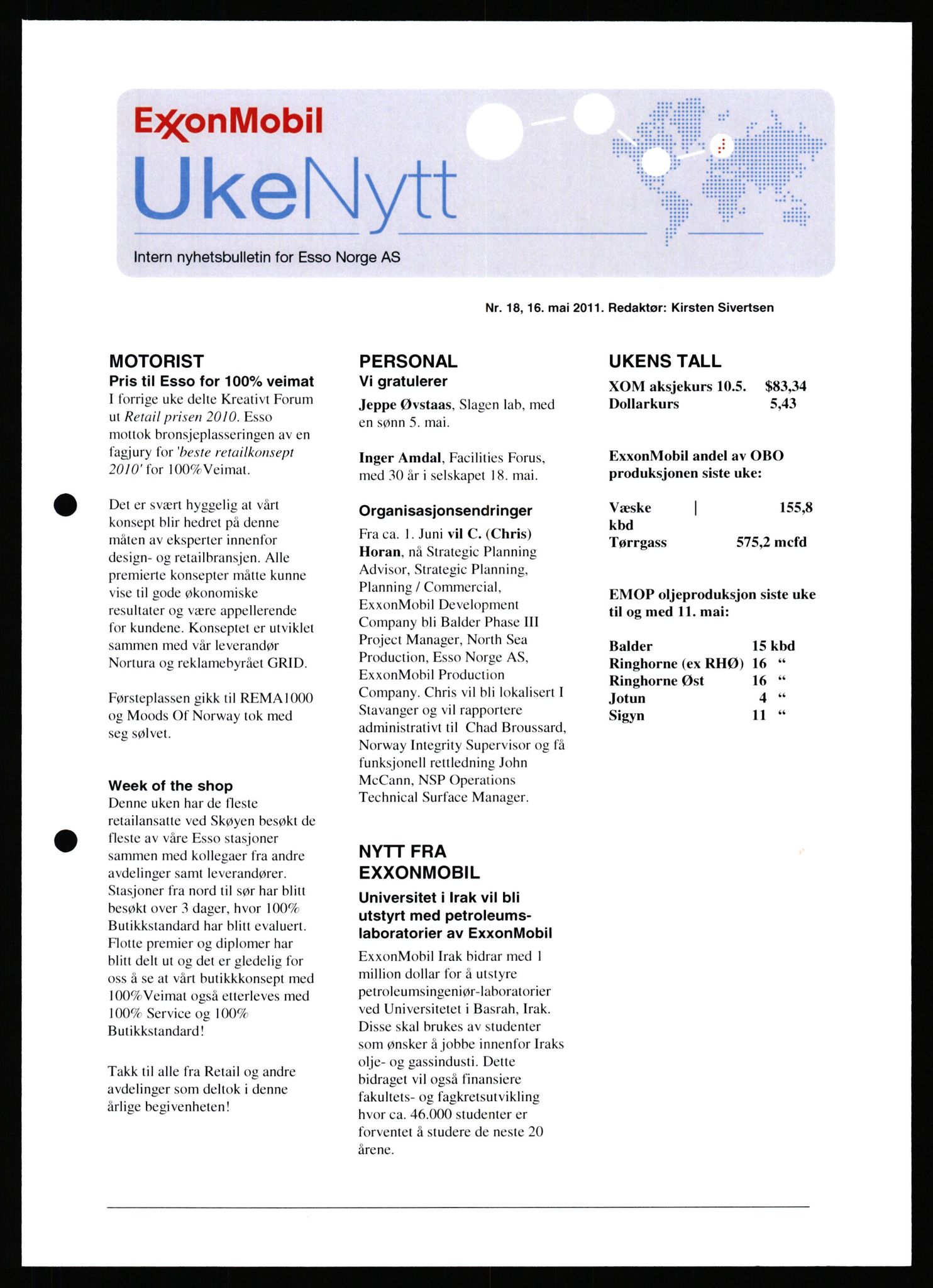 Pa 0982 - Esso Norge A/S, AV/SAST-A-100448/X/Xd/L0007: Ukenytt, 2007-2012