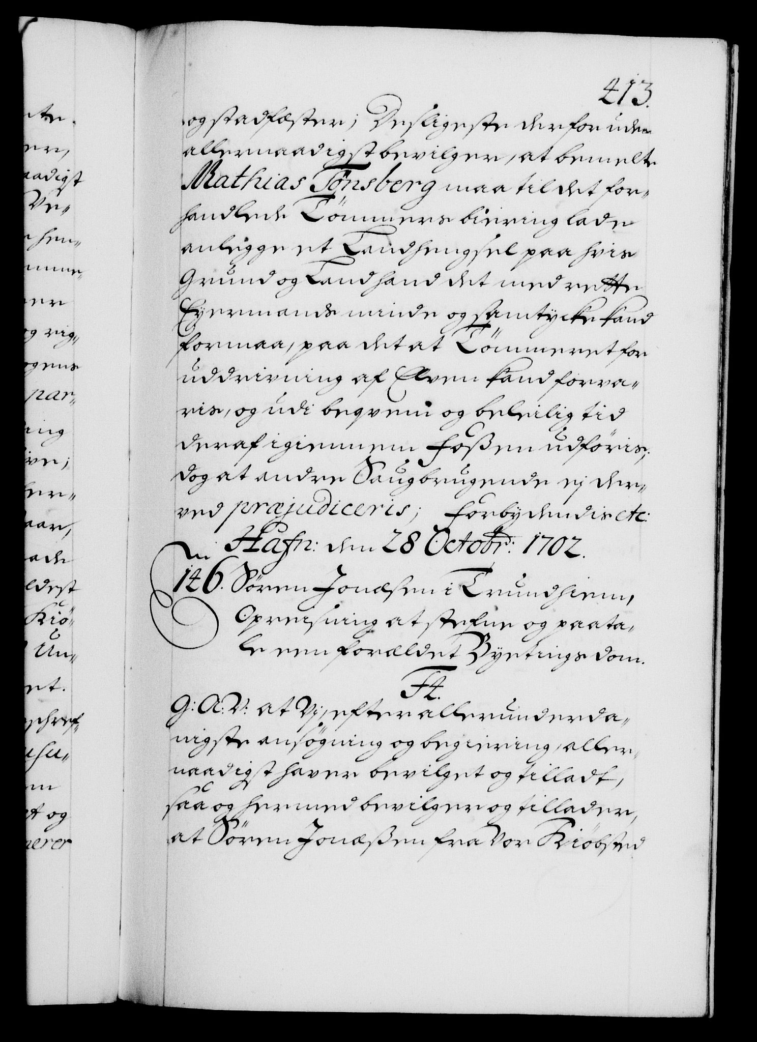 Danske Kanselli 1572-1799, AV/RA-EA-3023/F/Fc/Fca/Fcaa/L0018: Norske registre, 1699-1703, p. 413a