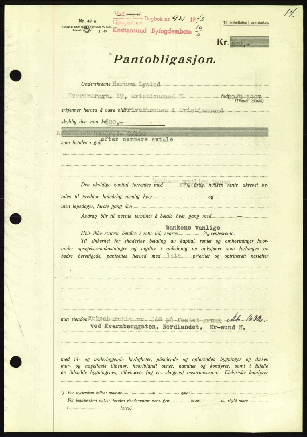 Kristiansund byfogd, SAT/A-4587/A/27: Mortgage book no. 37-38, 1943-1945, Diary no: : 931/1943