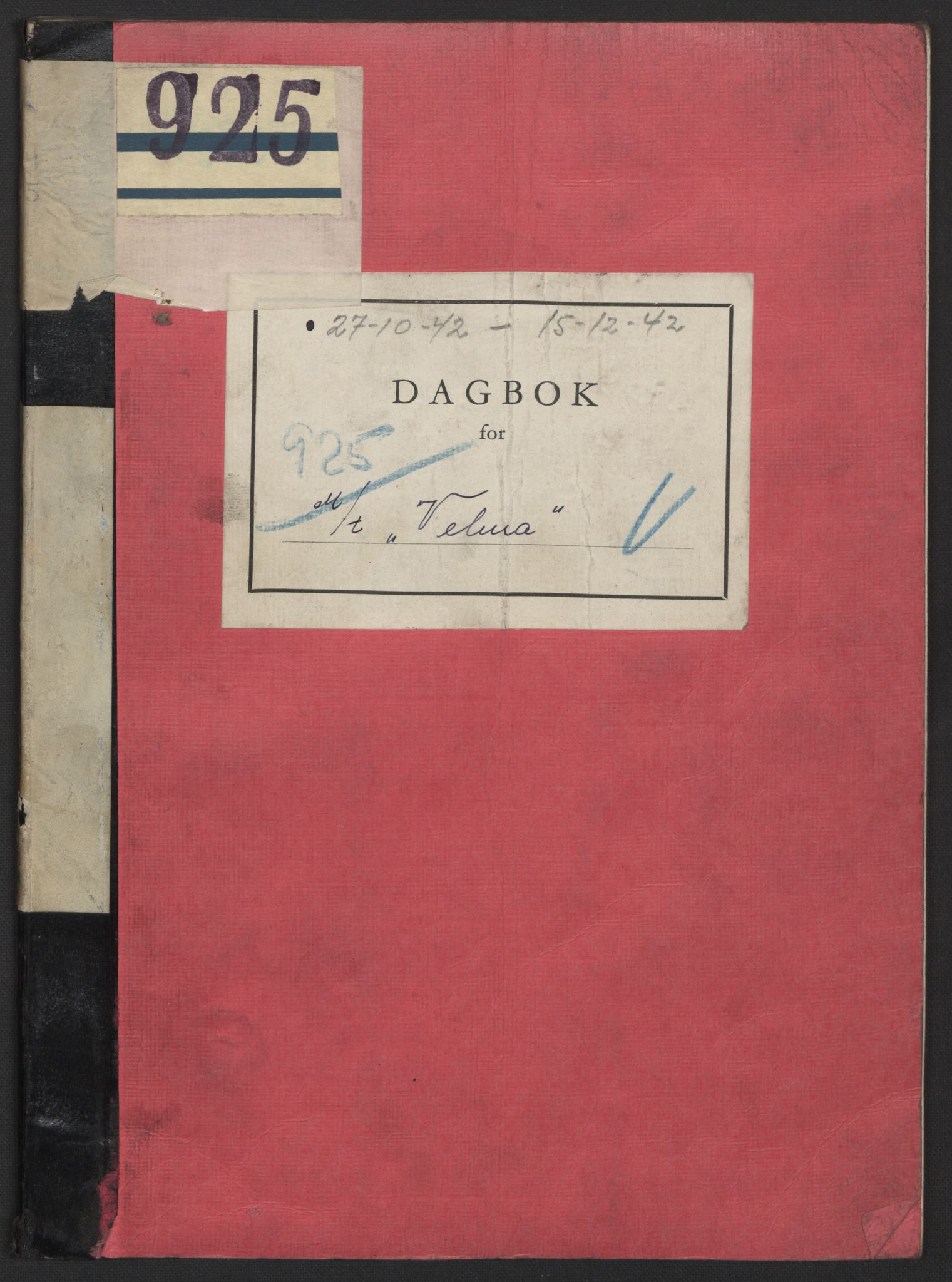 Nortraship, Skipsdagbøker, RA/S-2168/F/L0186/0006: Boknr. 920 - 926 / Boknr. 925 Velma, 1942