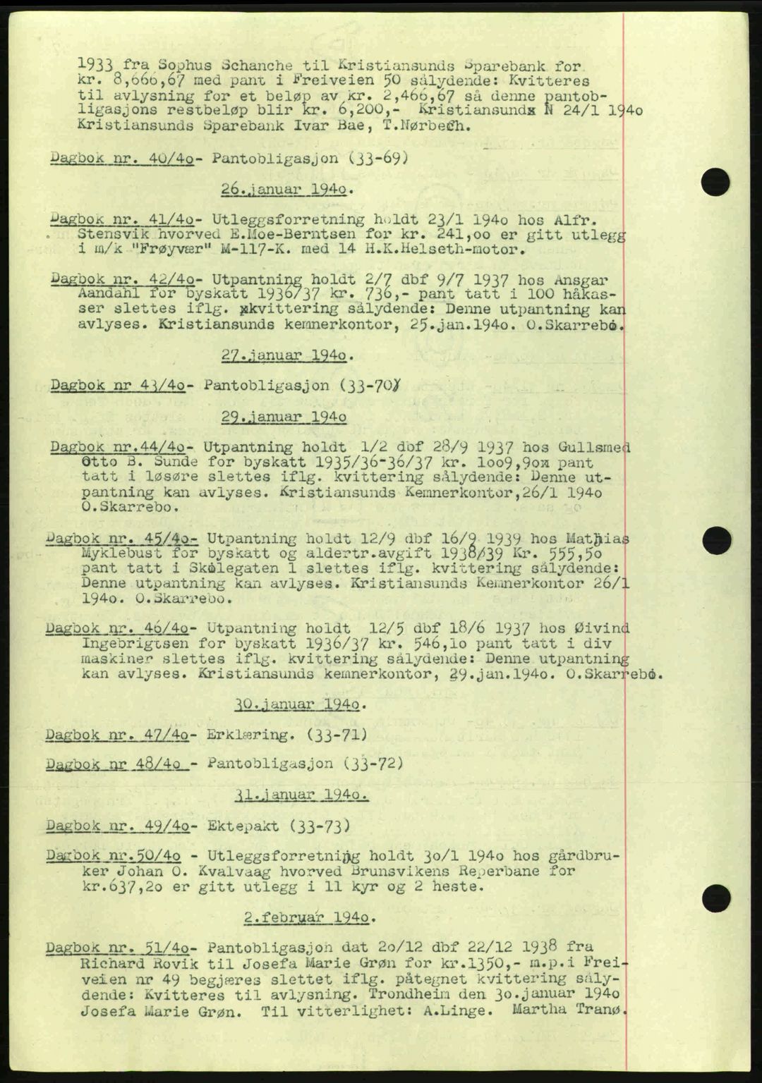 Kristiansund byfogd, SAT/A-4587/A/27: Mortgage book no. 32a, 1938-1946, Diary no: : 40/1940