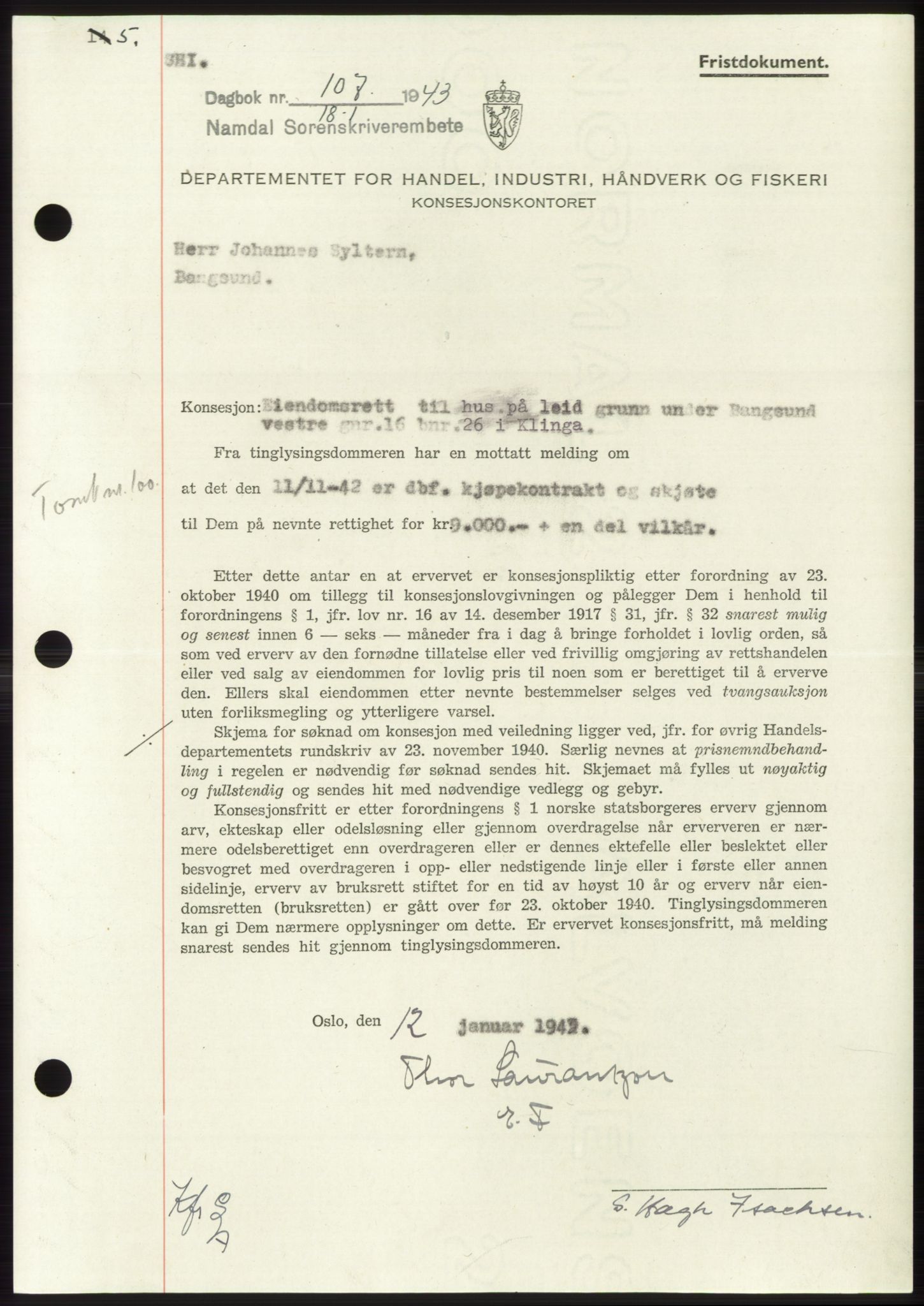 Namdal sorenskriveri, SAT/A-4133/1/2/2C: Mortgage book no. -, 1942-1943, Diary no: : 107/1943