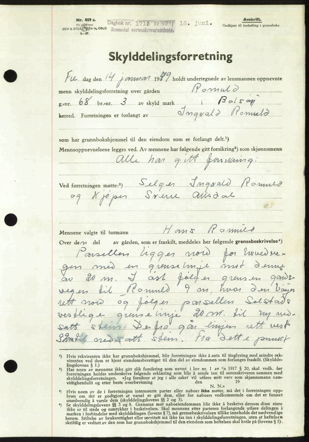 Romsdal sorenskriveri, AV/SAT-A-4149/1/2/2C: Mortgage book no. A30, 1949-1949, Diary no: : 1715/1949