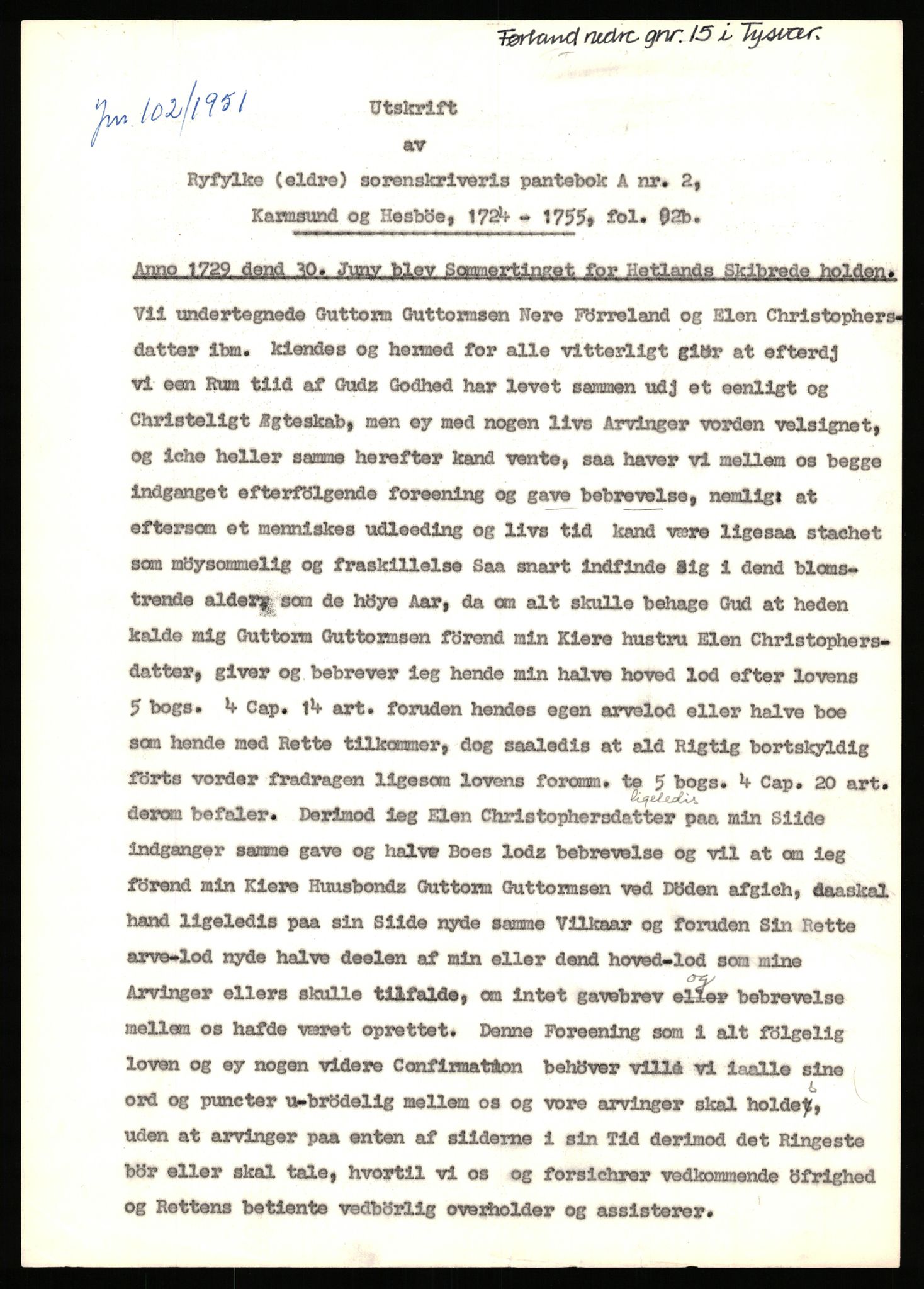 Statsarkivet i Stavanger, AV/SAST-A-101971/03/Y/Yj/L0024: Avskrifter sortert etter gårdsnavn: Fæøen - Garborg, 1750-1930, p. 304