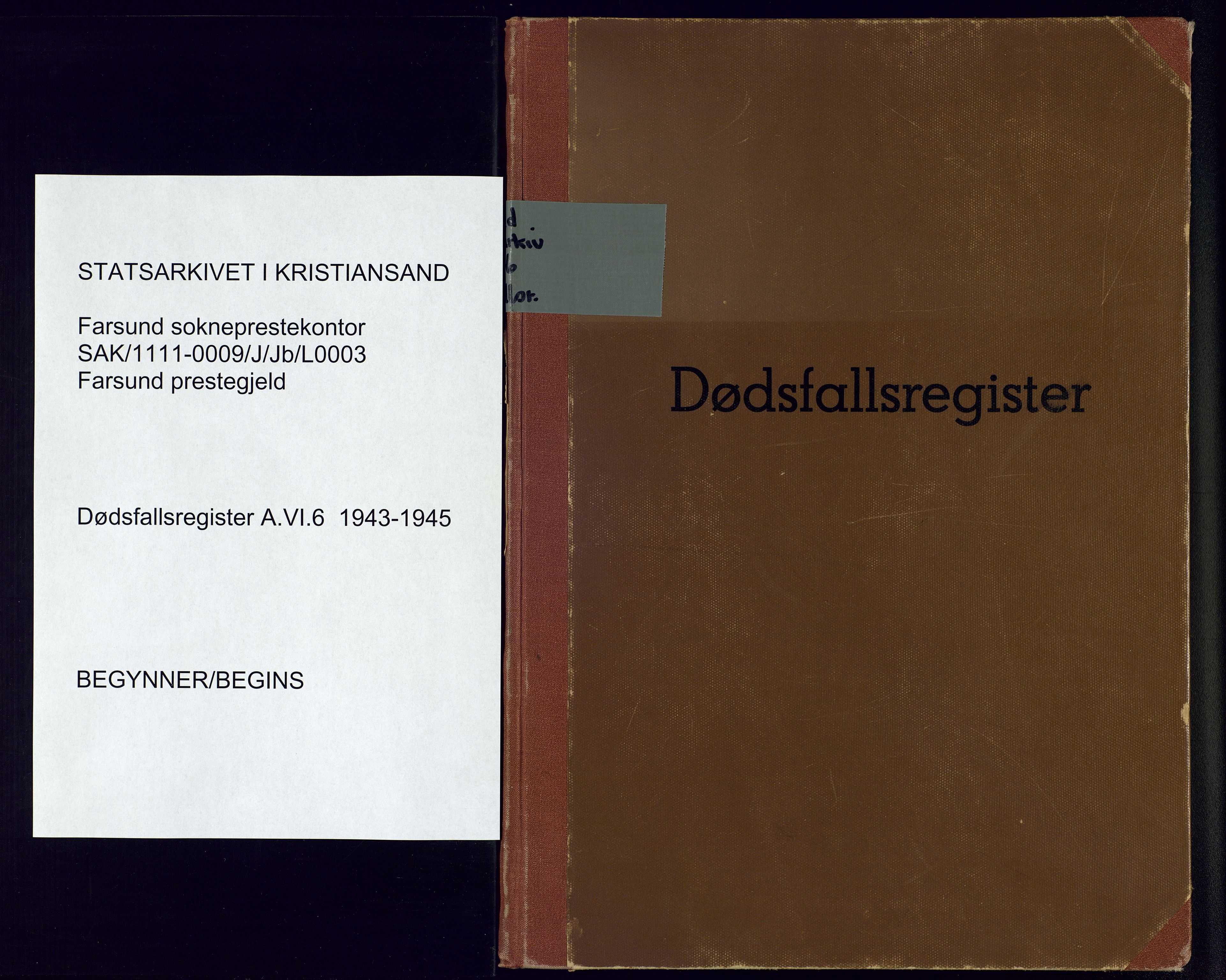 Farsund sokneprestkontor, SAK/1111-0009/J/Jb/L0003: A-VI-6 - Dødsfallsregister, 1943-1945