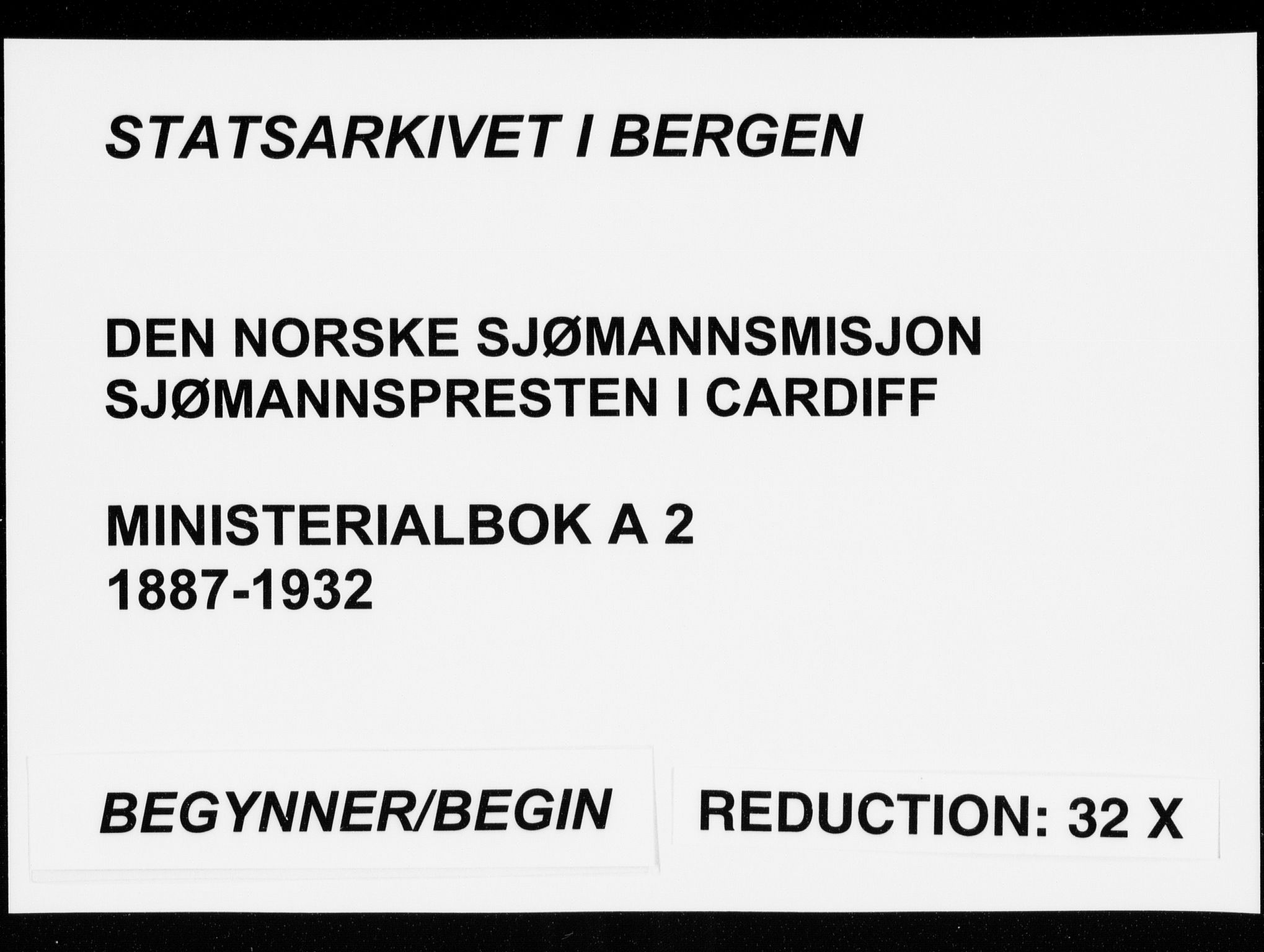 Den norske sjømannsmisjon i utlandet/Bristolhavnene(Cardiff-Swansea), SAB/SAB/PA-0102/H/Ha/Haa/L0002: Parish register (official) no. A 2, 1887-1932