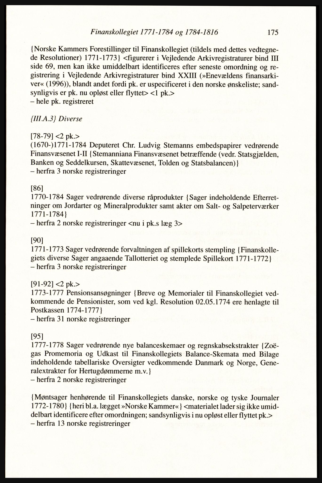 Publikasjoner utgitt av Arkivverket, PUBL/PUBL-001/A/0002: Erik Gøbel: NOREG, Tværregistratur over norgesrelevant materiale i Rigsarkivet i København (2000), 2000, p. 177