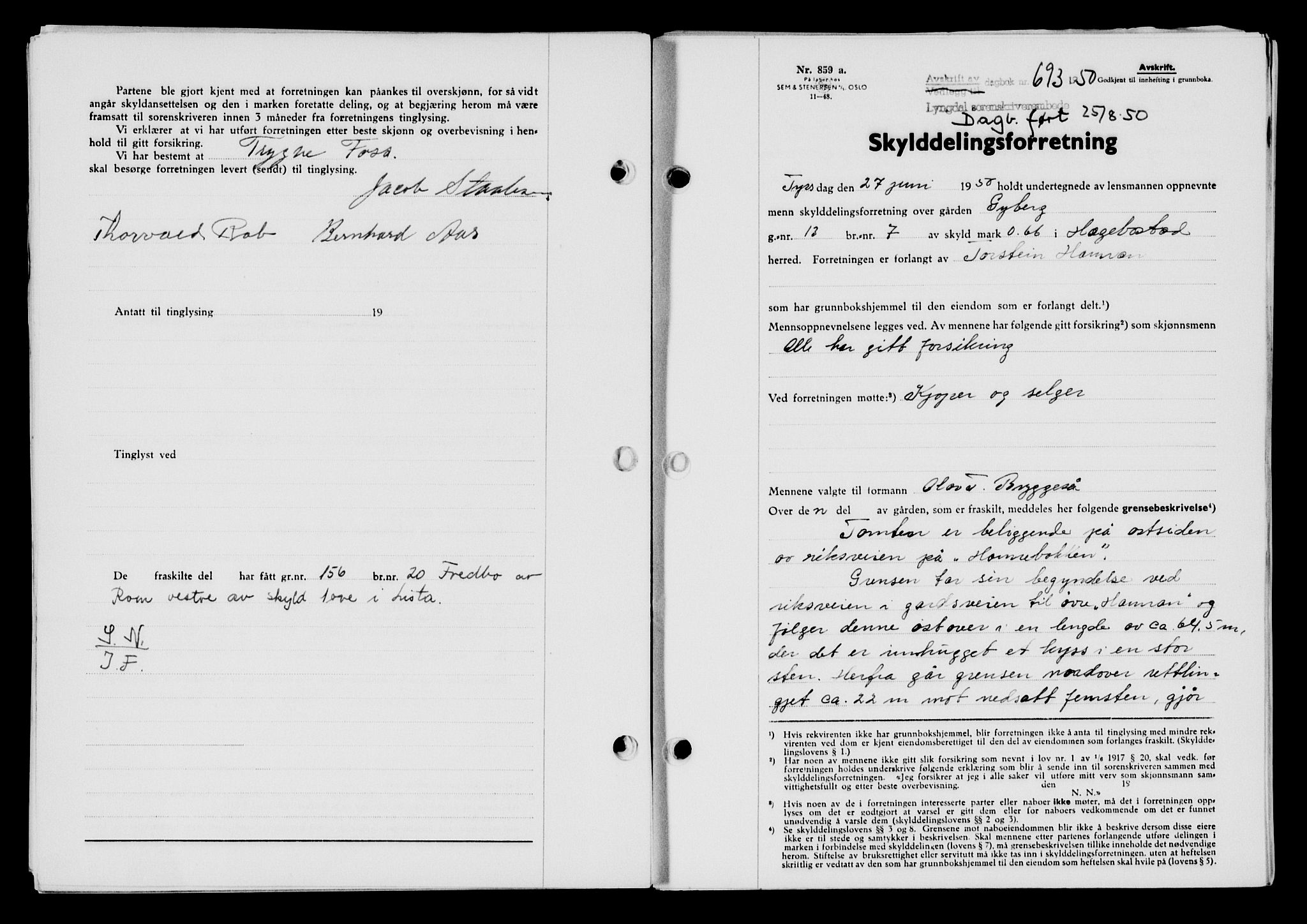 Lyngdal sorenskriveri, AV/SAK-1221-0004/G/Gb/L0665: Mortgage book no. A XI, 1950-1950, Diary no: : 693/1950