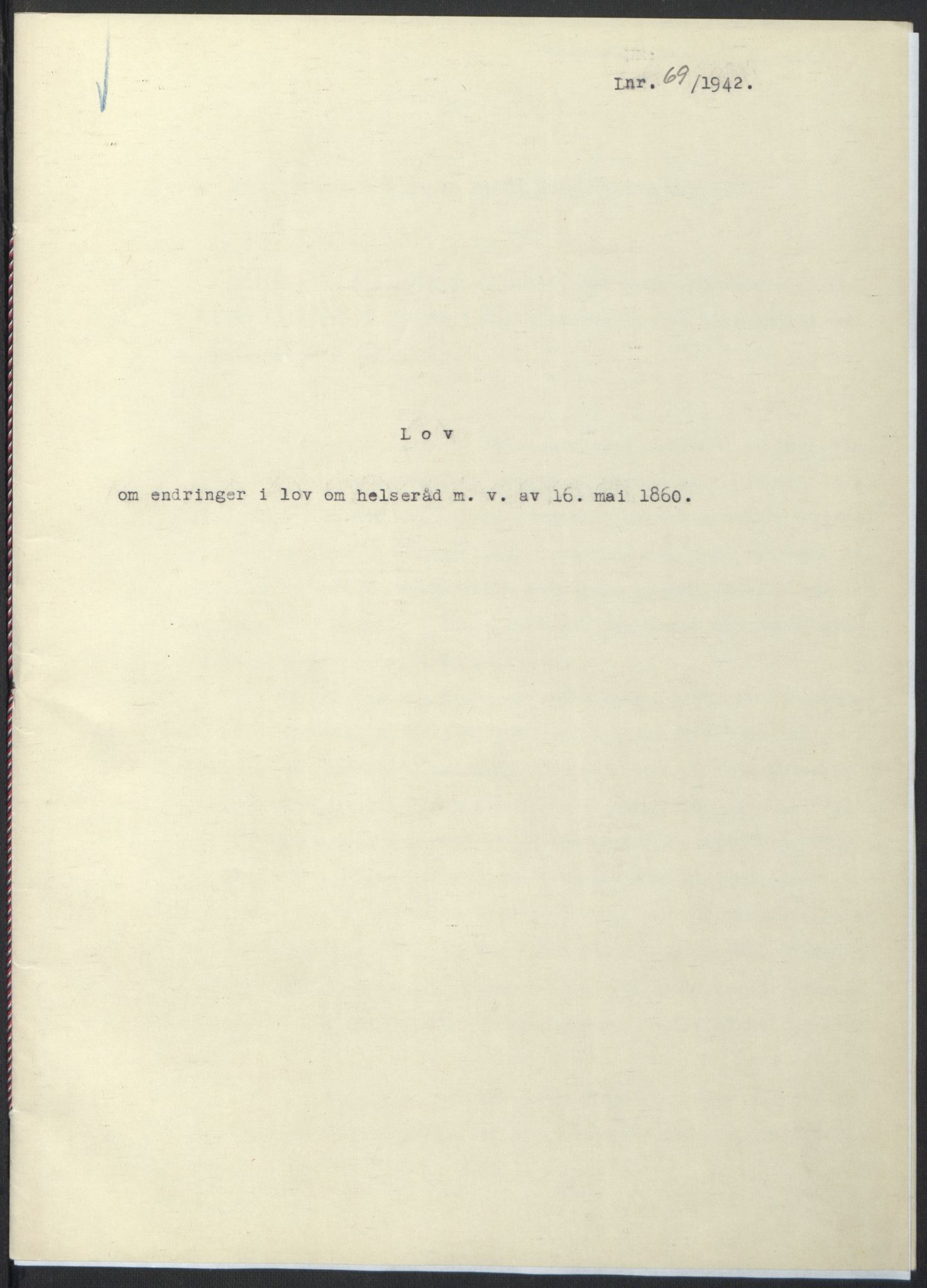 NS-administrasjonen 1940-1945 (Statsrådsekretariatet, de kommisariske statsråder mm), RA/S-4279/D/Db/L0097: Lover I, 1942, p. 199