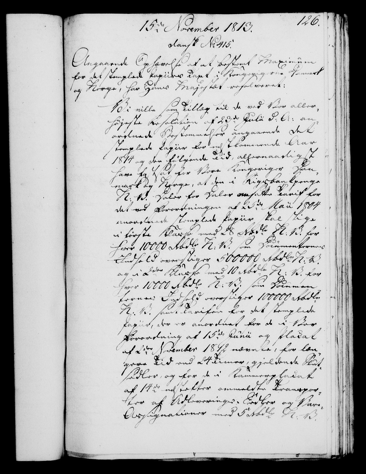 Rentekammeret, Kammerkanselliet, RA/EA-3111/G/Gf/Gfa/L0095: Norsk relasjons- og resolusjonsprotokoll (merket RK 52.95), 1813-1814, p. 515