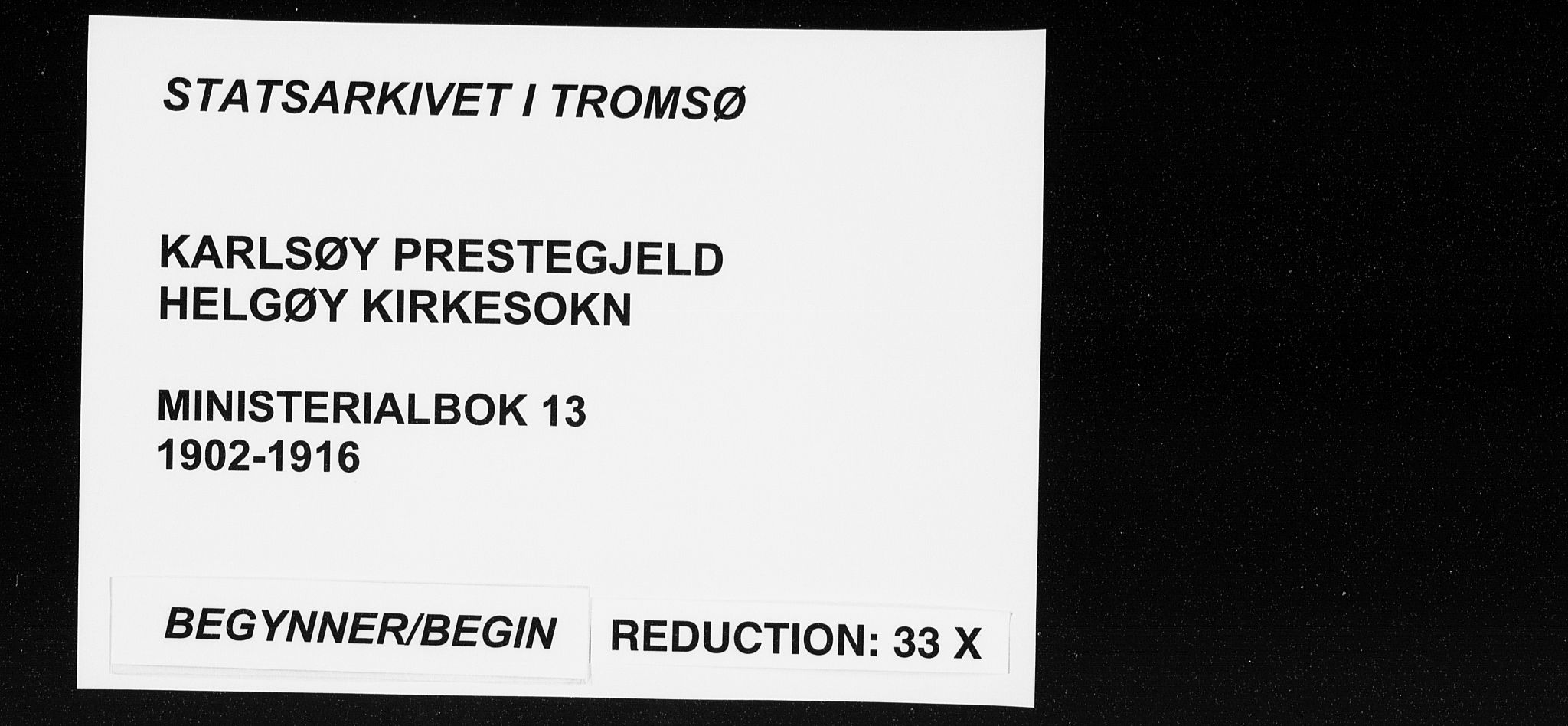 Karlsøy sokneprestembete, SATØ/S-1299/H/Ha/Haa/L0013kirke: Parish register (official) no. 13, 1902-1916