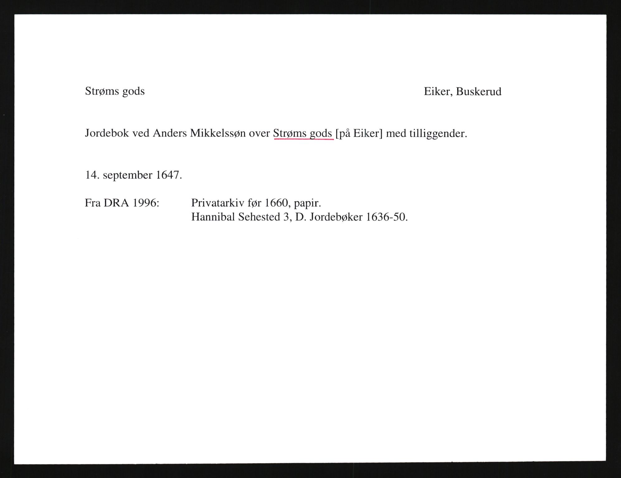 Riksarkivets diplomsamling, AV/RA-EA-5965/F35/F35e/L0015: Registreringssedler Buskerud 4, 1400-1700, p. 41