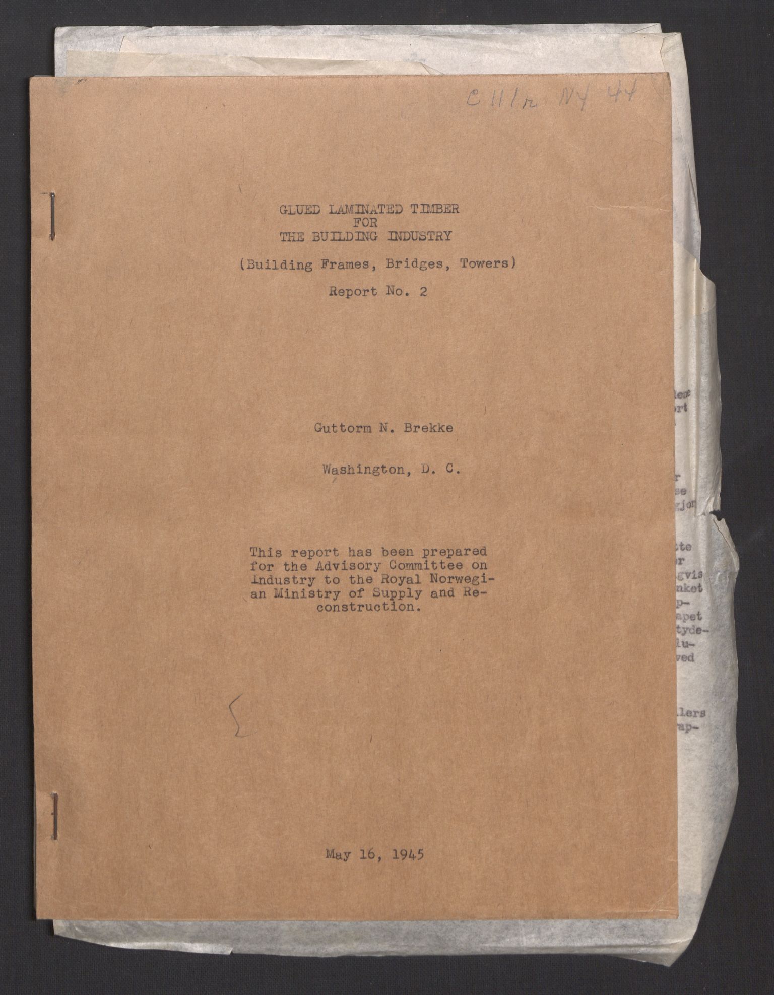 Industrikomitéen i New York, AV/RA-S-2079/E/Eb/L0035/0001: -- / C-111r  Glued laminating timber for the building industry (Brekke), 1943-1945