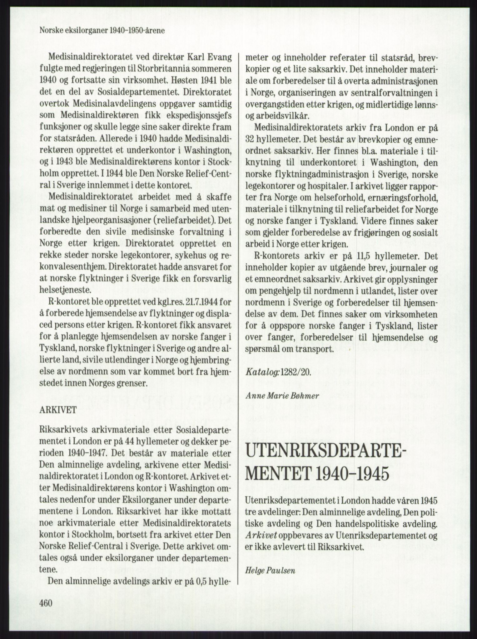 Publikasjoner utgitt av Arkivverket, PUBL/PUBL-001/A/0001: Knut Johannessen, Ole Kolsrud og Dag Mangset (red.): Håndbok for Riksarkivet (1992), 1992, p. 460