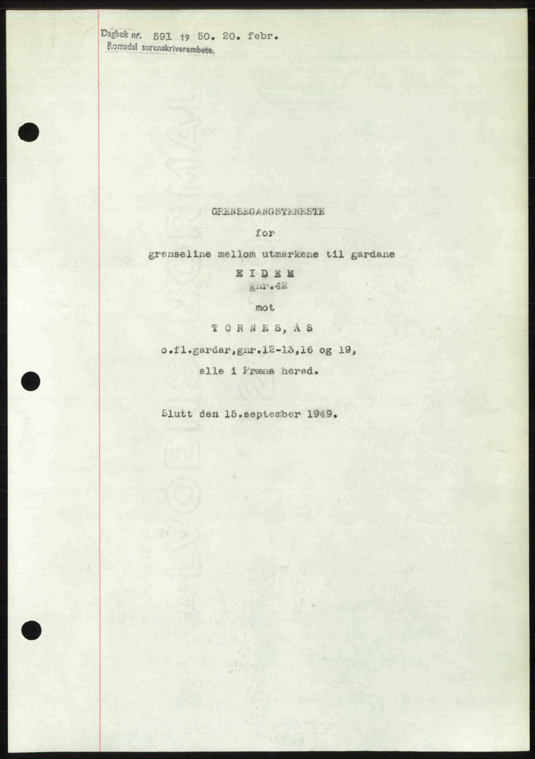 Romsdal sorenskriveri, AV/SAT-A-4149/1/2/2C: Mortgage book no. A32, 1950-1950, Diary no: : 591/1950