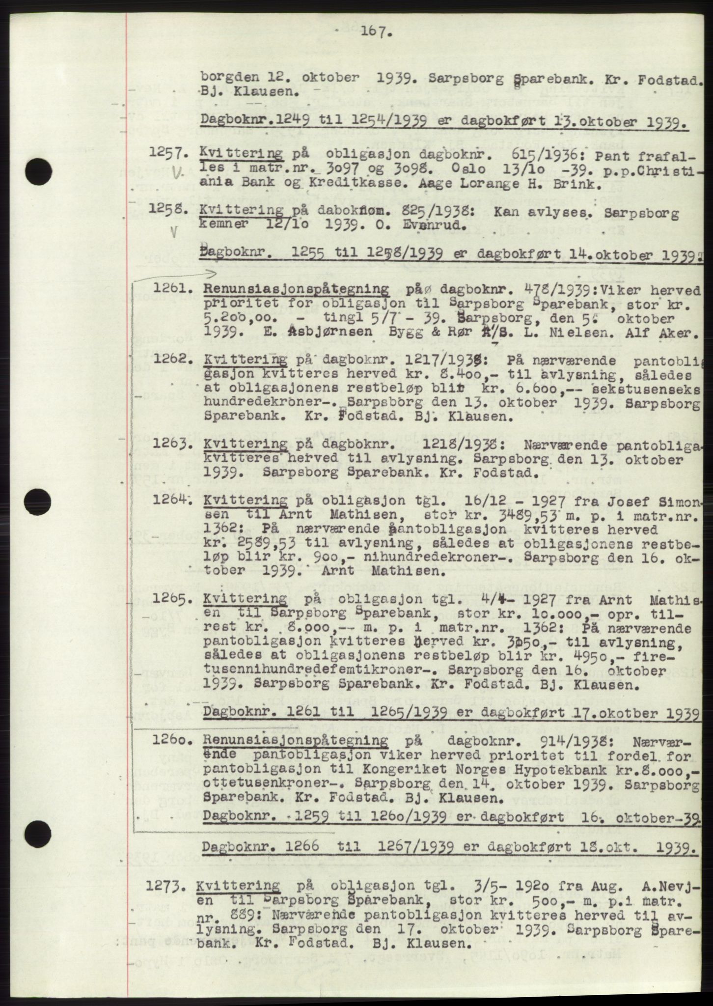Sarpsborg byfogd, SAO/A-10864/G/Ga/Gae/L0001: Mortgage book no. C1, 1943-1951, Deed date: 13.10.1939