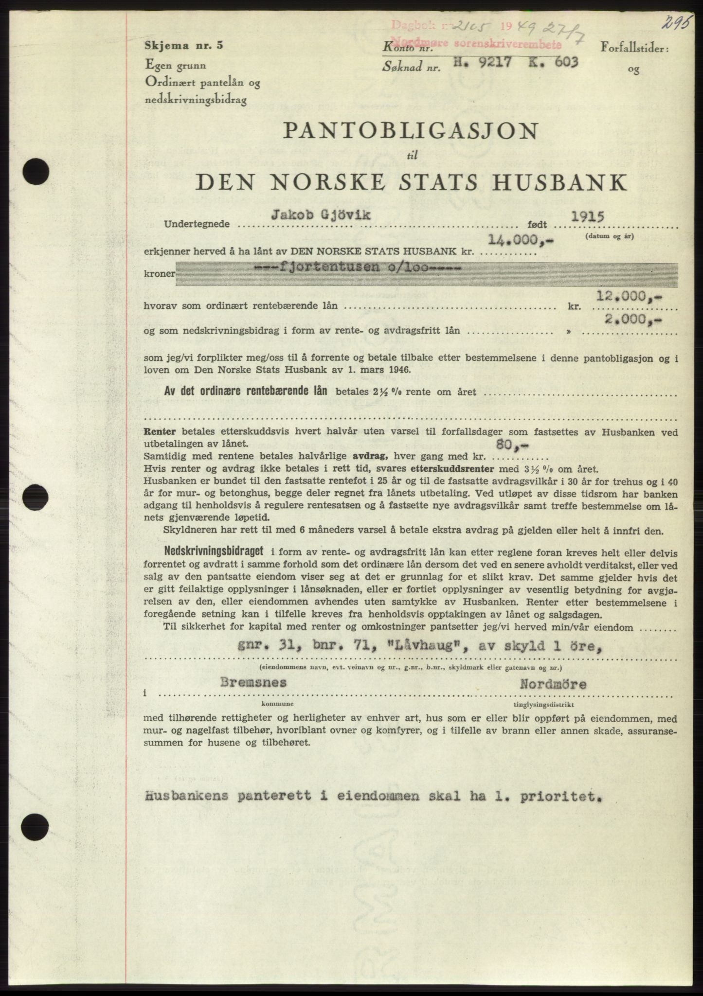 Nordmøre sorenskriveri, AV/SAT-A-4132/1/2/2Ca: Mortgage book no. B102, 1949-1949, Diary no: : 2105/1949