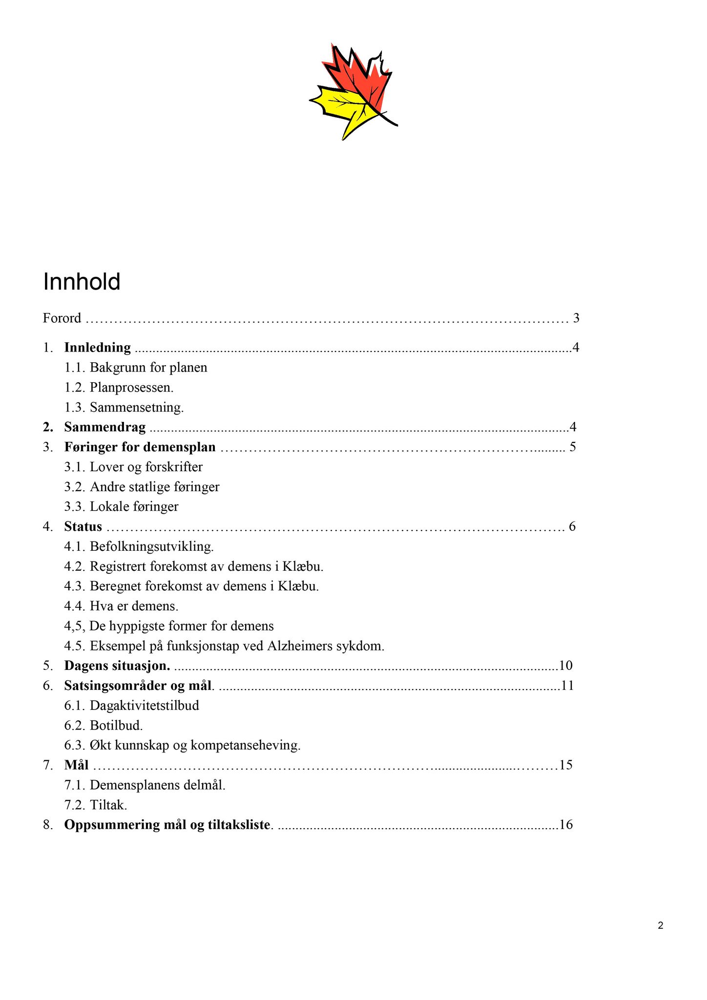 Klæbu Kommune, TRKO/KK/05-UOm/L005: Utvalg for omsorg - Møtedokumenter, 2014, p. 140