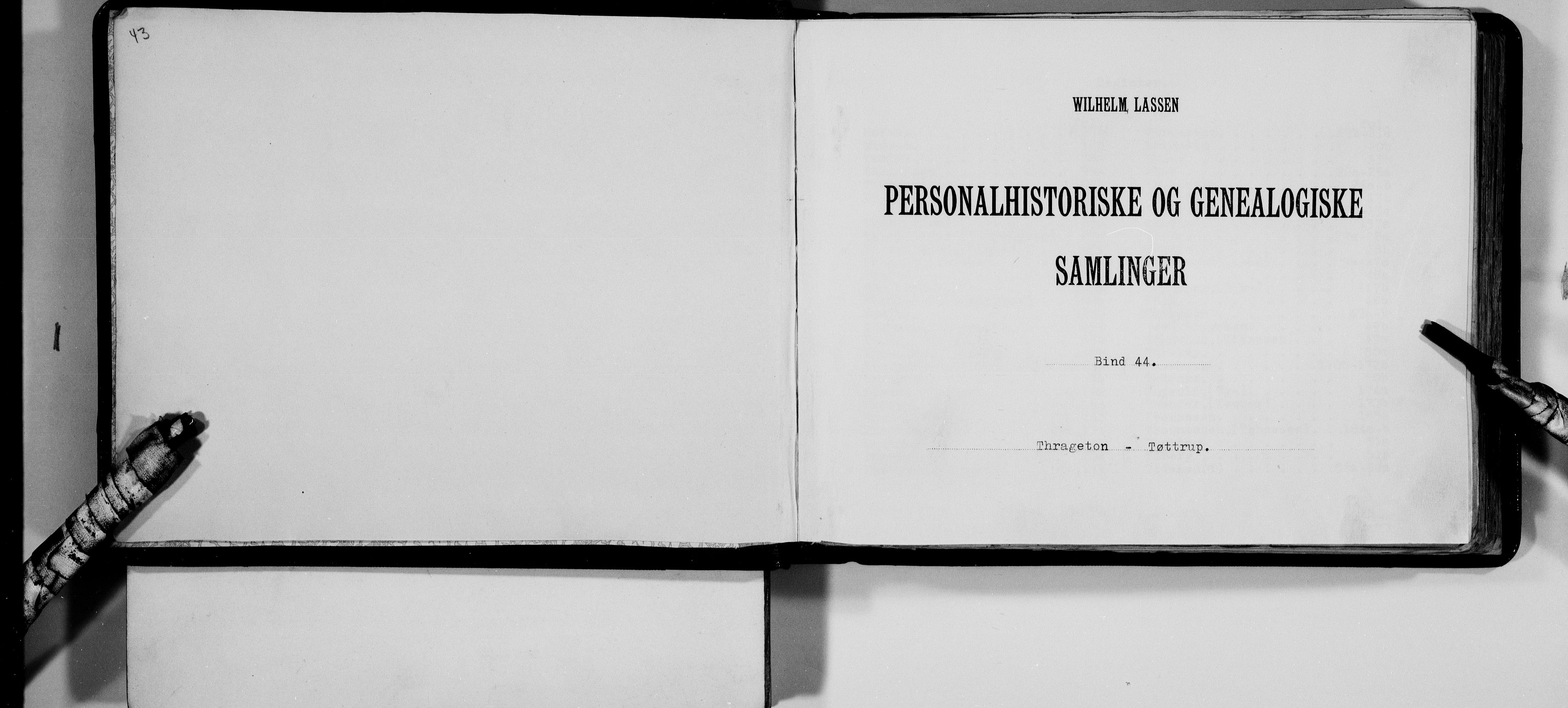 Lassens samlinger, AV/RA-PA-0051/F/Fa/L0044: Personalhistoriske og genealogiske opptegnelser: Thrageton - Tøttrup, 1500-1907