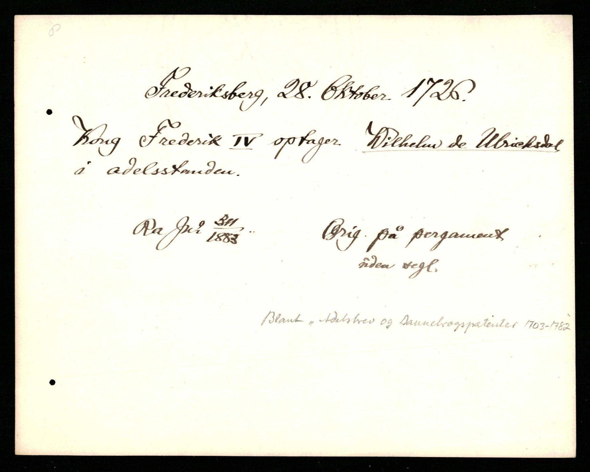 Riksarkivets diplomsamling, AV/RA-EA-5965/F35/F35c/L0011: Riksarkivets diplomer, pergament, 1672-1823, p. 53