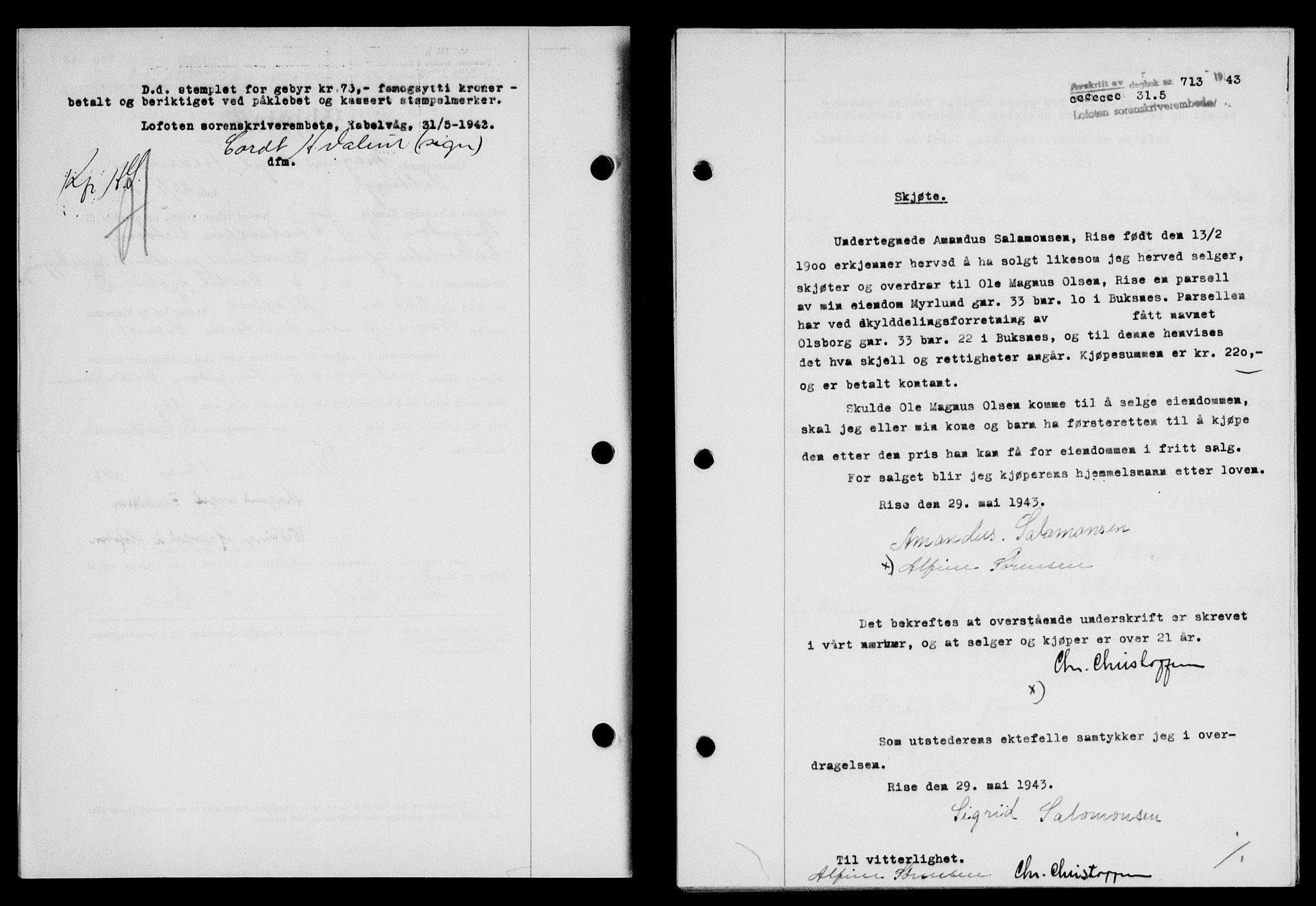 Lofoten sorenskriveri, SAT/A-0017/1/2/2C/L0011a: Mortgage book no. 11a, 1943-1943, Diary no: : 713/1943