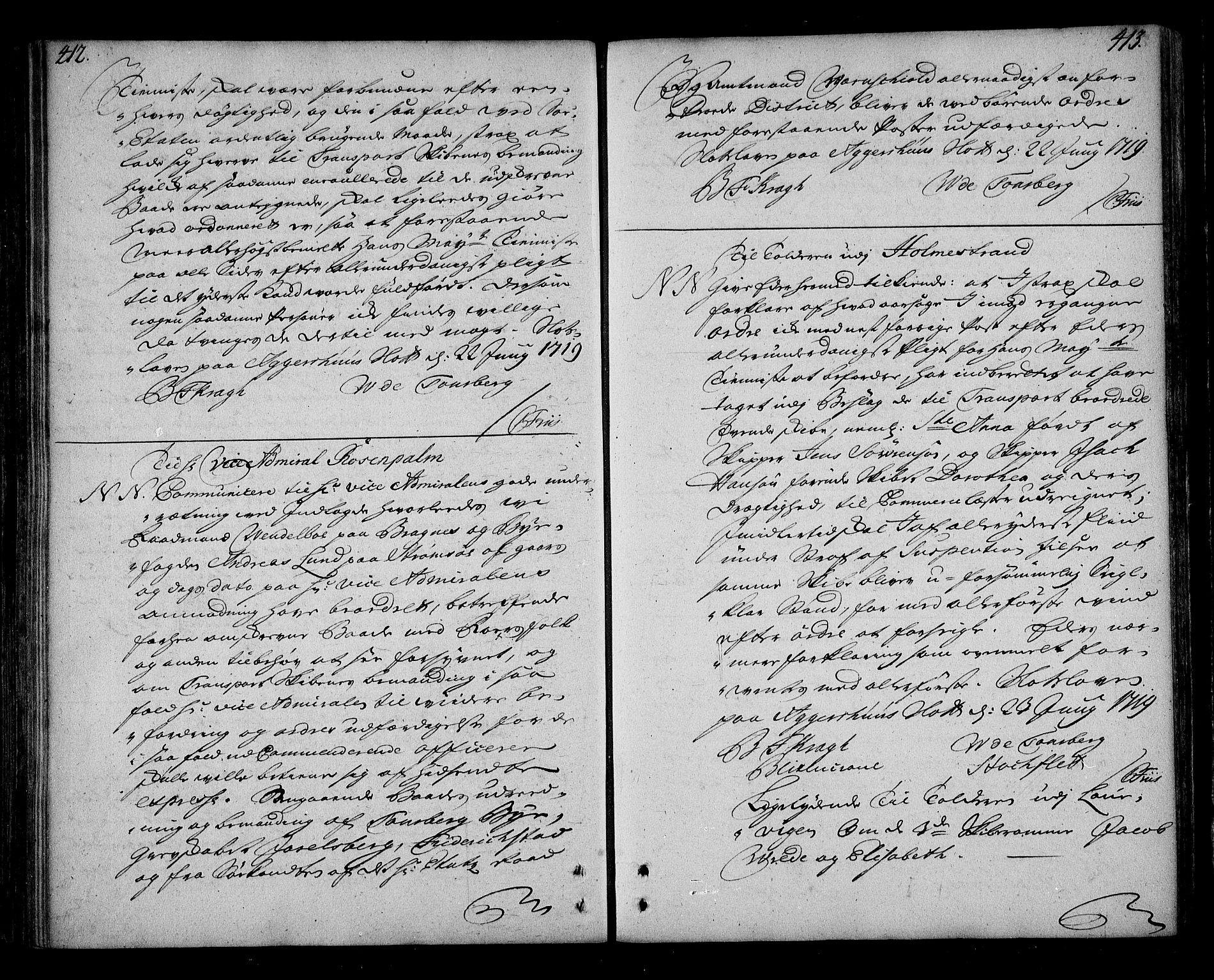 Stattholderembetet 1572-1771, AV/RA-EA-2870/Bd/L0011: Ordreprotokoll, 1718-1719, p. 412-413