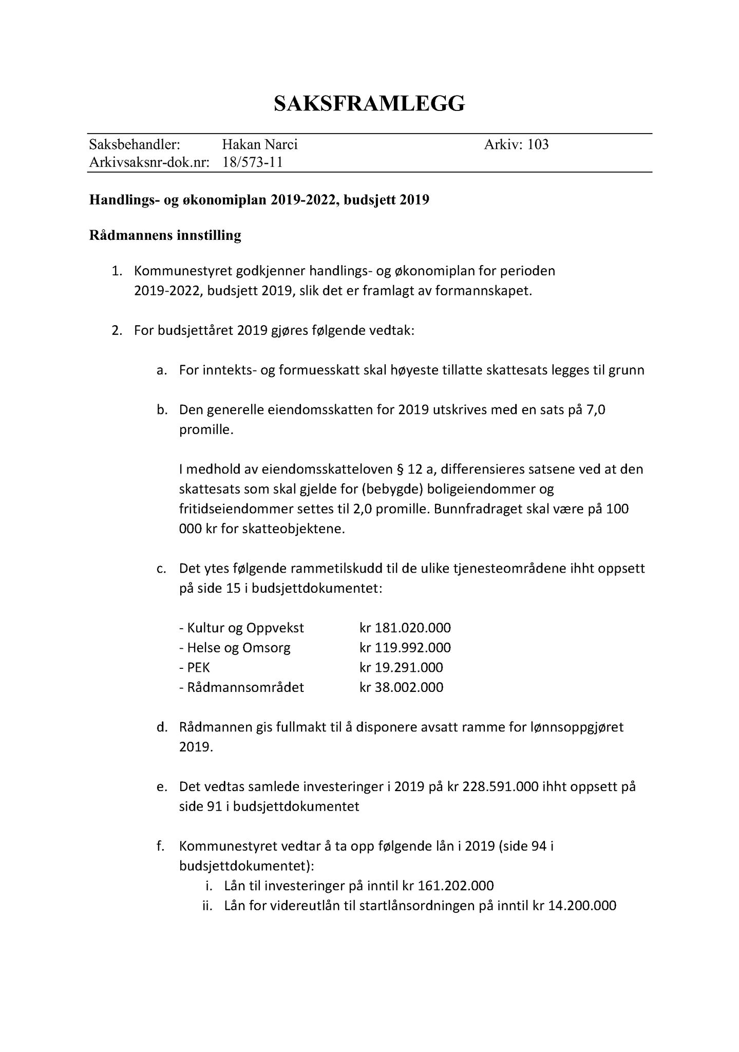 Klæbu Kommune, TRKO/KK/02-FS/L011: Formannsskapet - Møtedokumenter, 2018, p. 2782