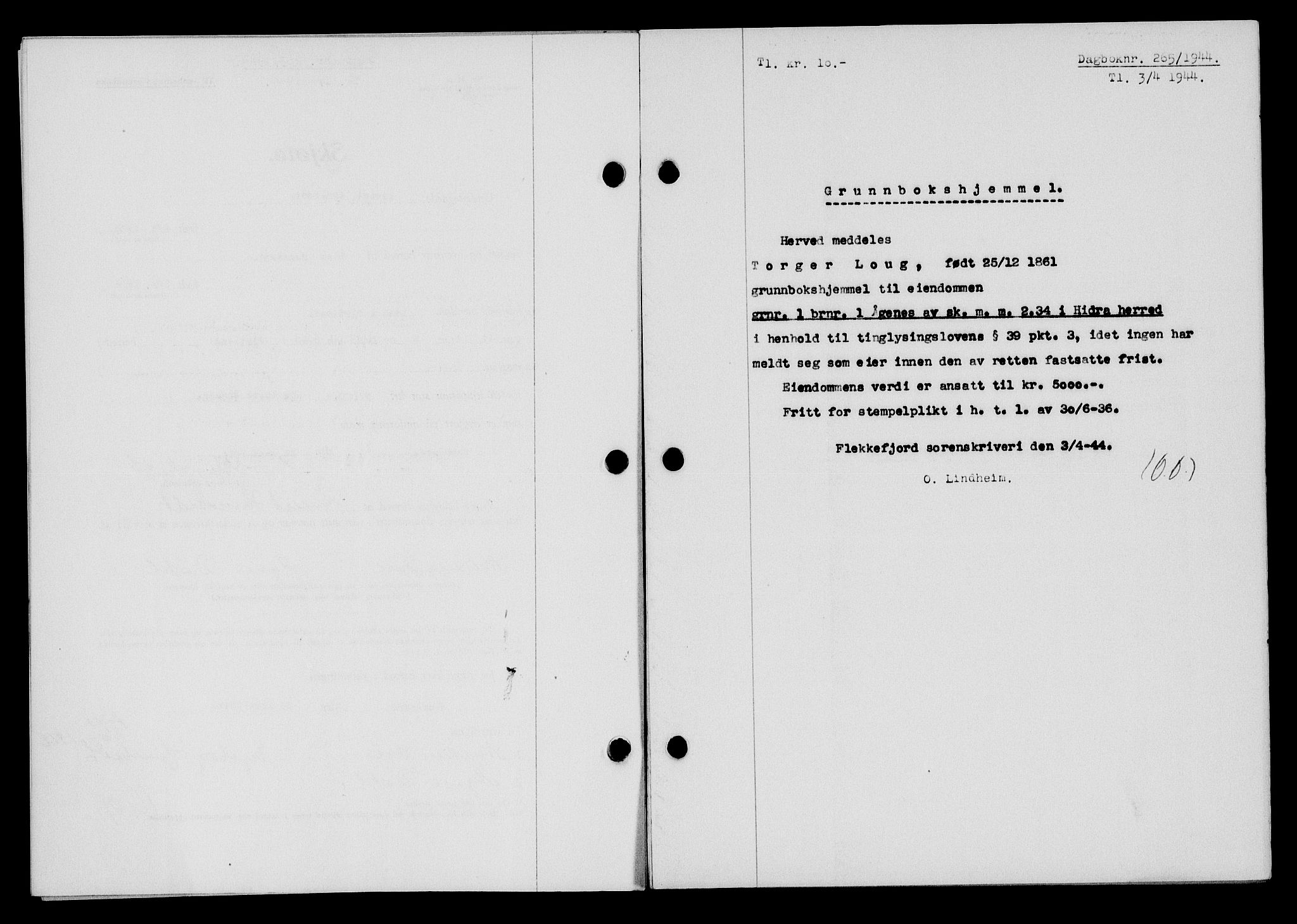 Flekkefjord sorenskriveri, SAK/1221-0001/G/Gb/Gba/L0059: Mortgage book no. A-7, 1944-1945, Diary no: : 265/1944