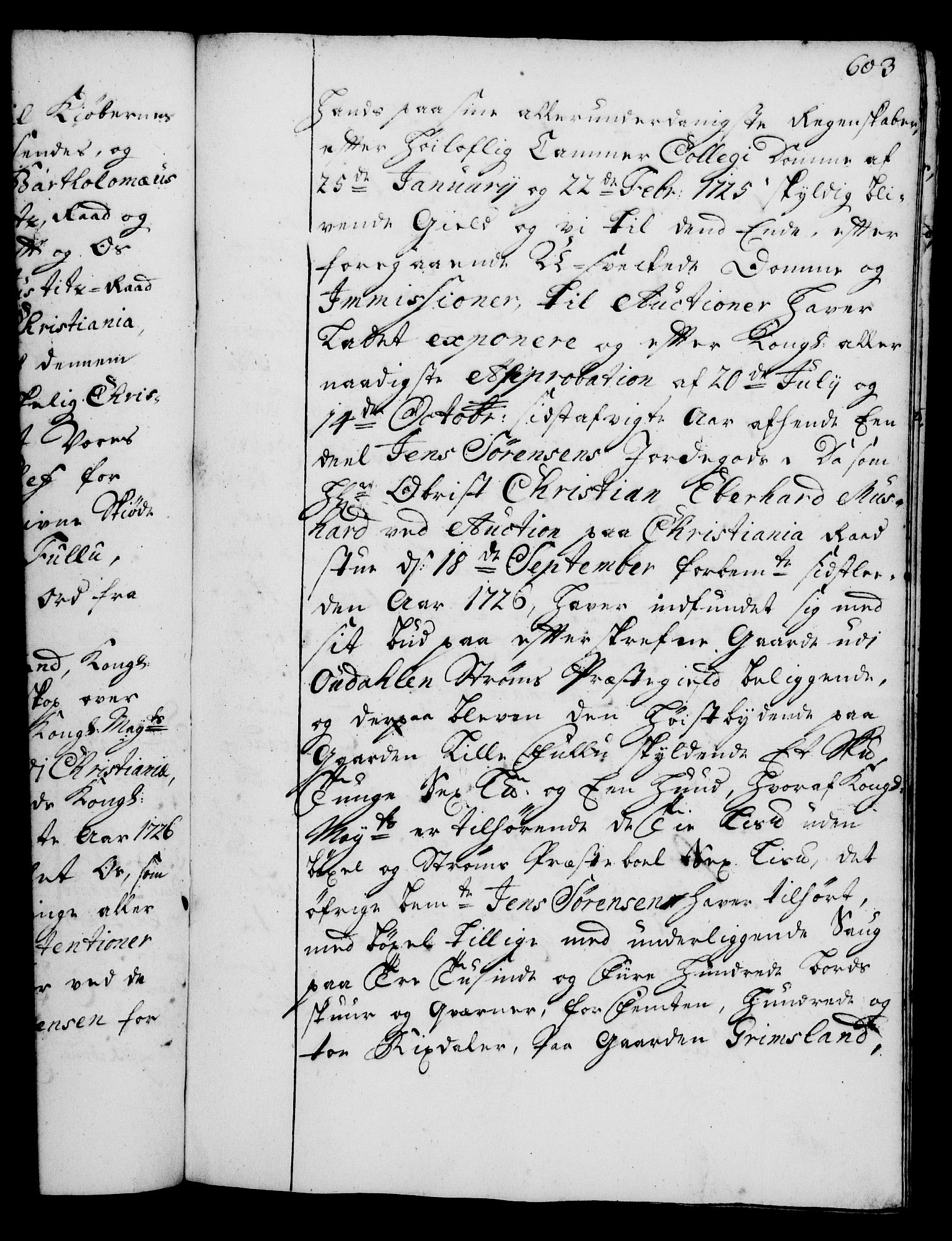 Rentekammeret, Kammerkanselliet, RA/EA-3111/G/Gg/Gga/L0002: Norsk ekspedisjonsprotokoll med register (merket RK 53.2), 1723-1727, p. 603