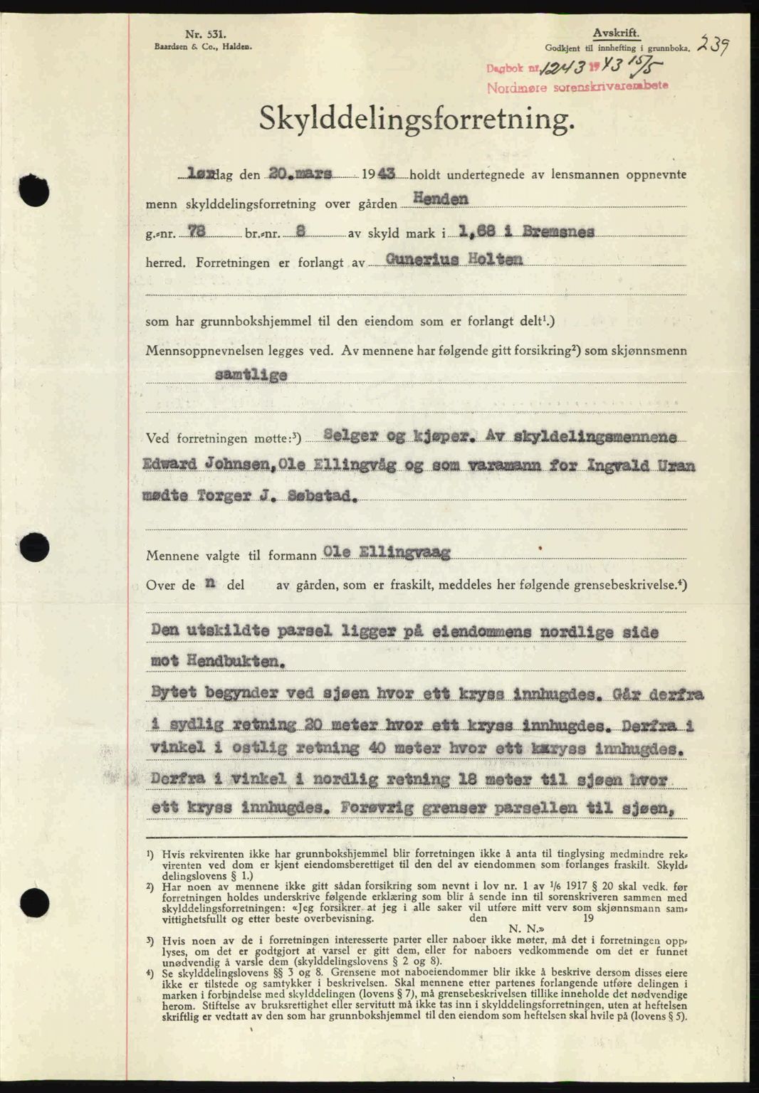 Nordmøre sorenskriveri, AV/SAT-A-4132/1/2/2Ca: Mortgage book no. A95, 1943-1943, Diary no: : 1243/1943