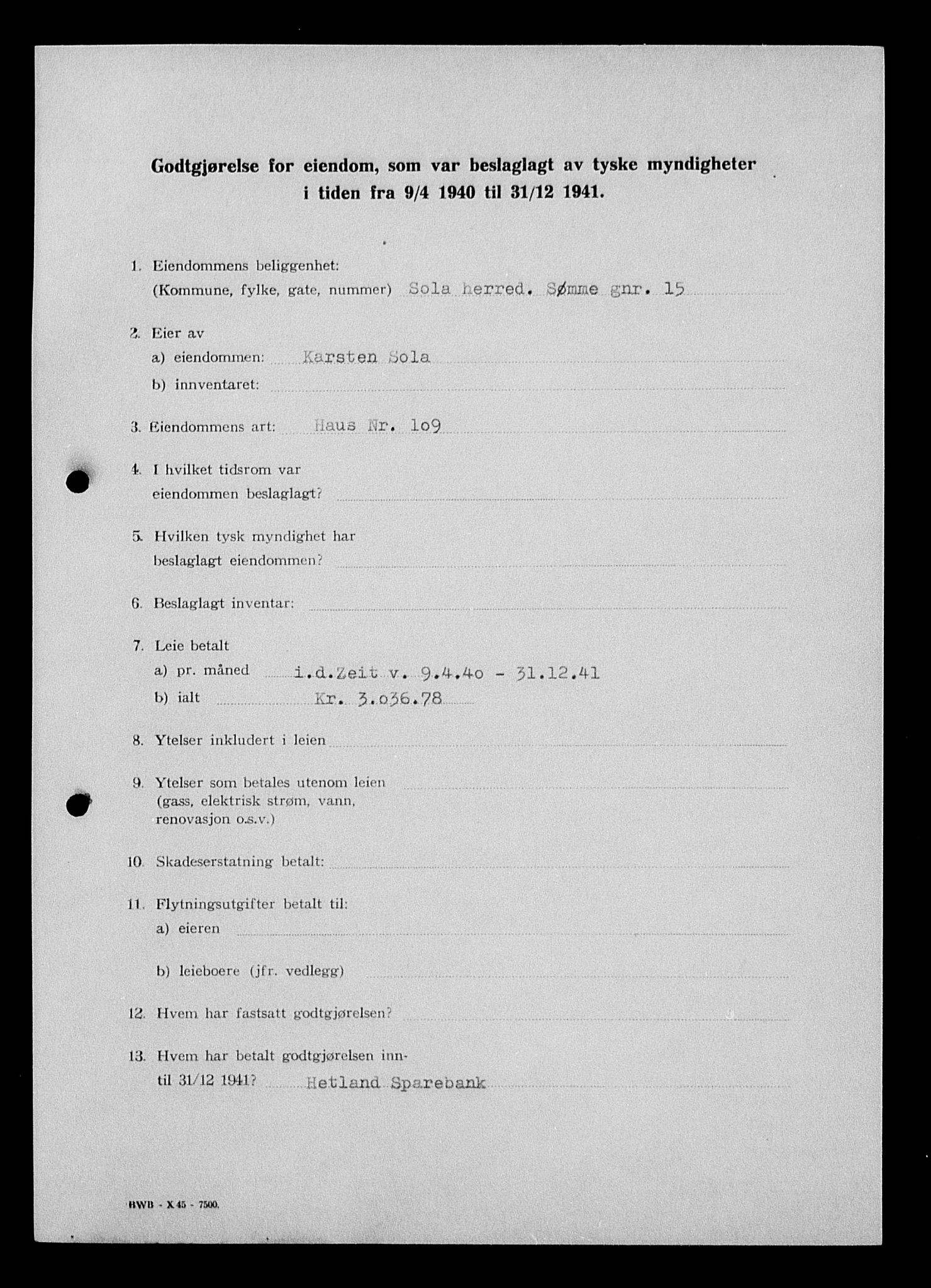 Justisdepartementet, Tilbakeføringskontoret for inndratte formuer, AV/RA-S-1564/I/L1015: Godtgjørelse for beslaglagt eiendom, 1940-1941, p. 240