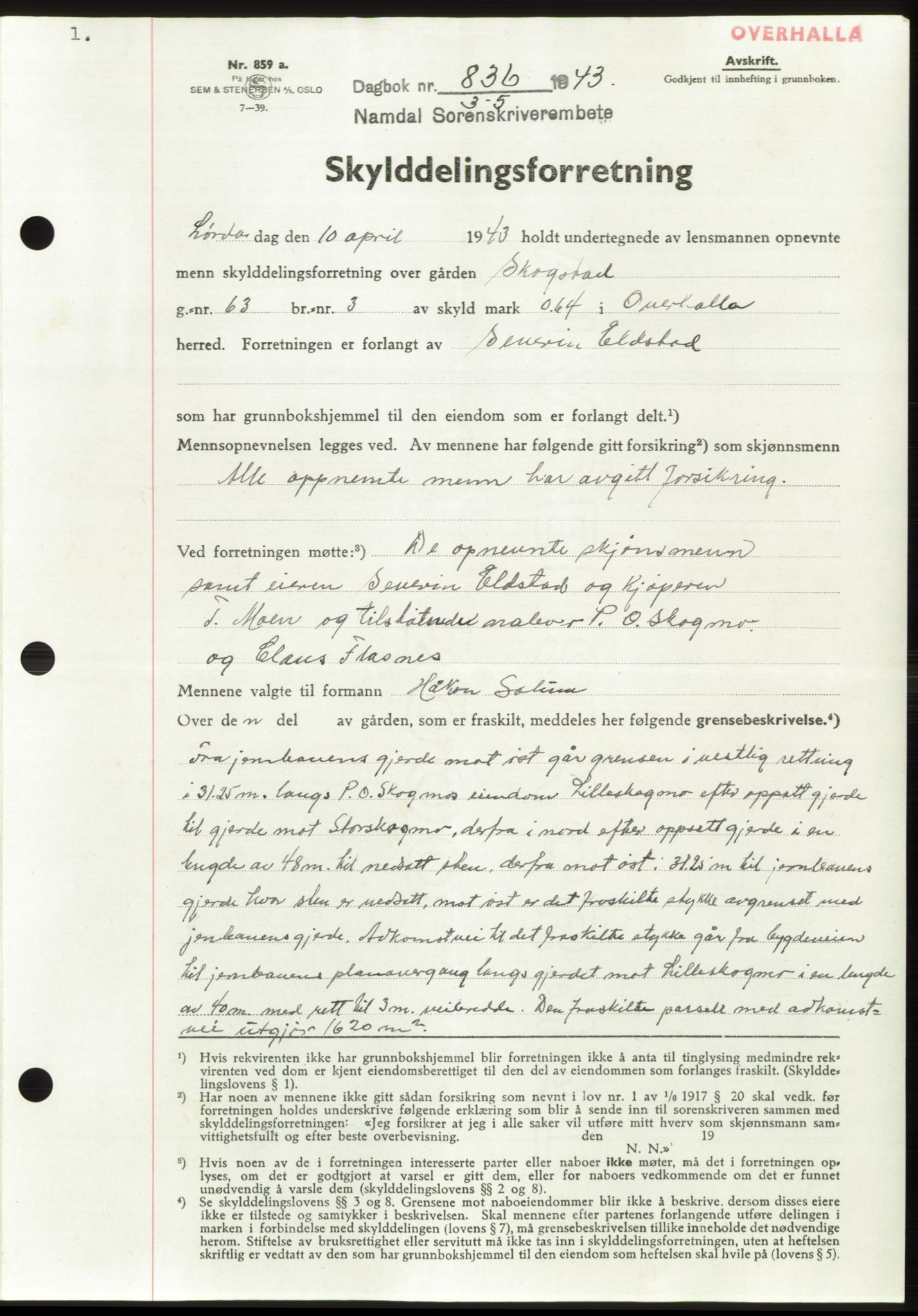 Namdal sorenskriveri, SAT/A-4133/1/2/2C: Mortgage book no. -, 1943-1944, Diary no: : 836/1943