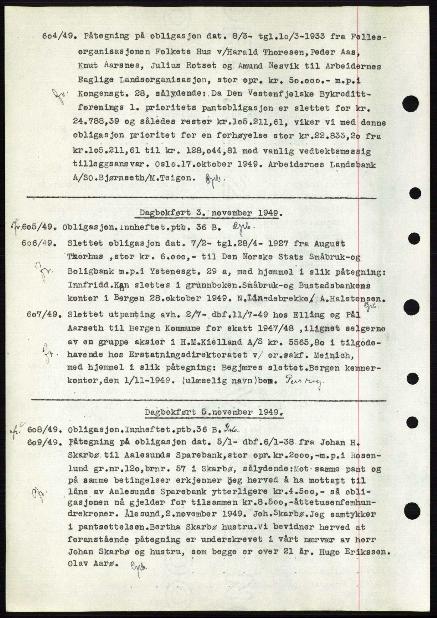 Ålesund byfogd, AV/SAT-A-4384: Mortgage book no. C34-35, 1946-1950, Diary no: : 604/1949