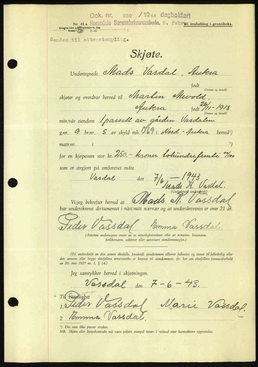 Romsdal sorenskriveri, AV/SAT-A-4149/1/2/2C: Mortgage book no. A15, 1943-1944, Diary no: : 239/1944