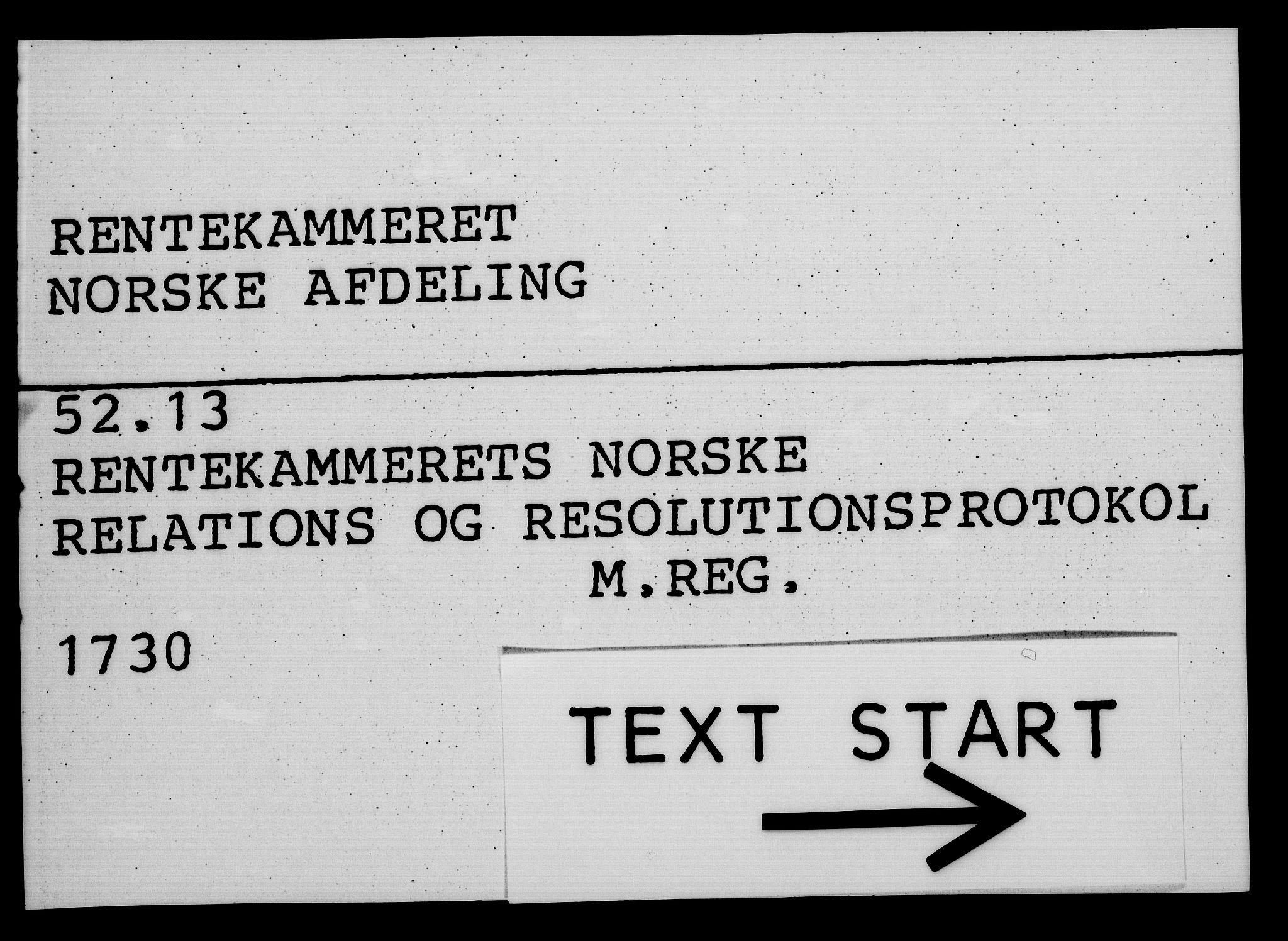 Rentekammeret, Kammerkanselliet, RA/EA-3111/G/Gf/Gfa/L0013: Norsk relasjons- og resolusjonsprotokoll (merket RK 52.13), 1730, p. 1