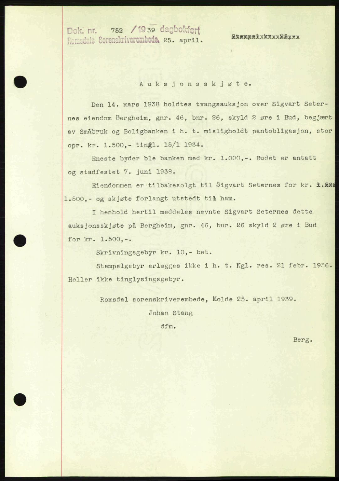 Romsdal sorenskriveri, AV/SAT-A-4149/1/2/2C: Mortgage book no. A6, 1938-1939, Diary no: : 752/1939