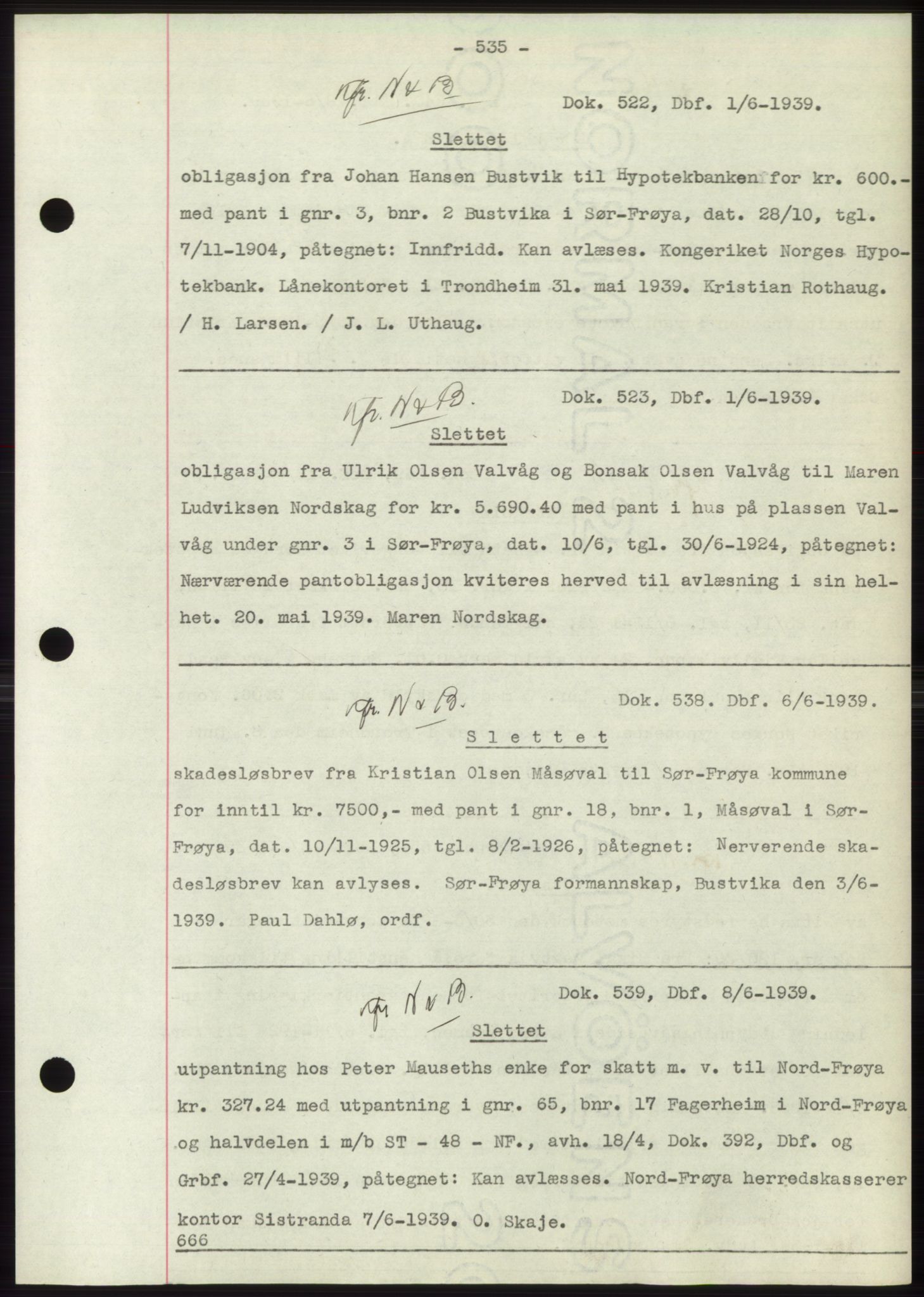 Hitra sorenskriveri, AV/SAT-A-0018/2/2C/2Ca: Mortgage book no. C1, 1936-1945, Diary no: : 522/1939