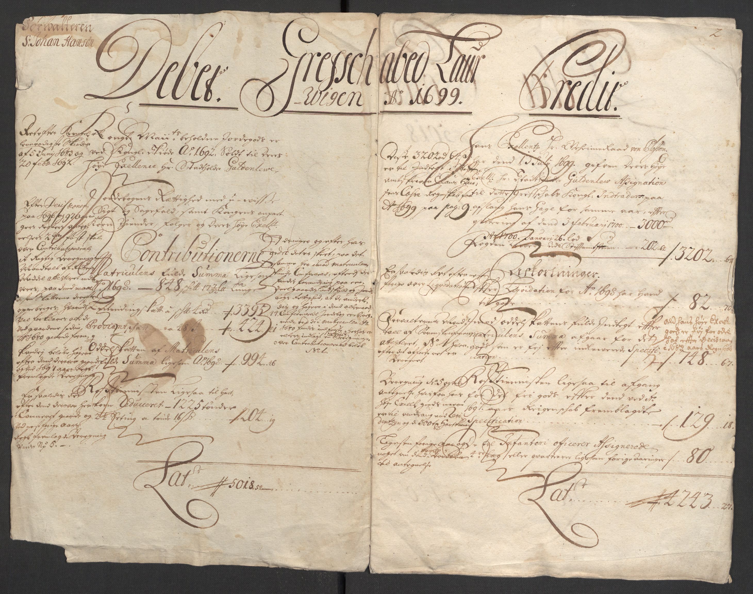 Rentekammeret inntil 1814, Reviderte regnskaper, Fogderegnskap, RA/EA-4092/R33/L1976: Fogderegnskap Larvik grevskap, 1698-1701, p. 93
