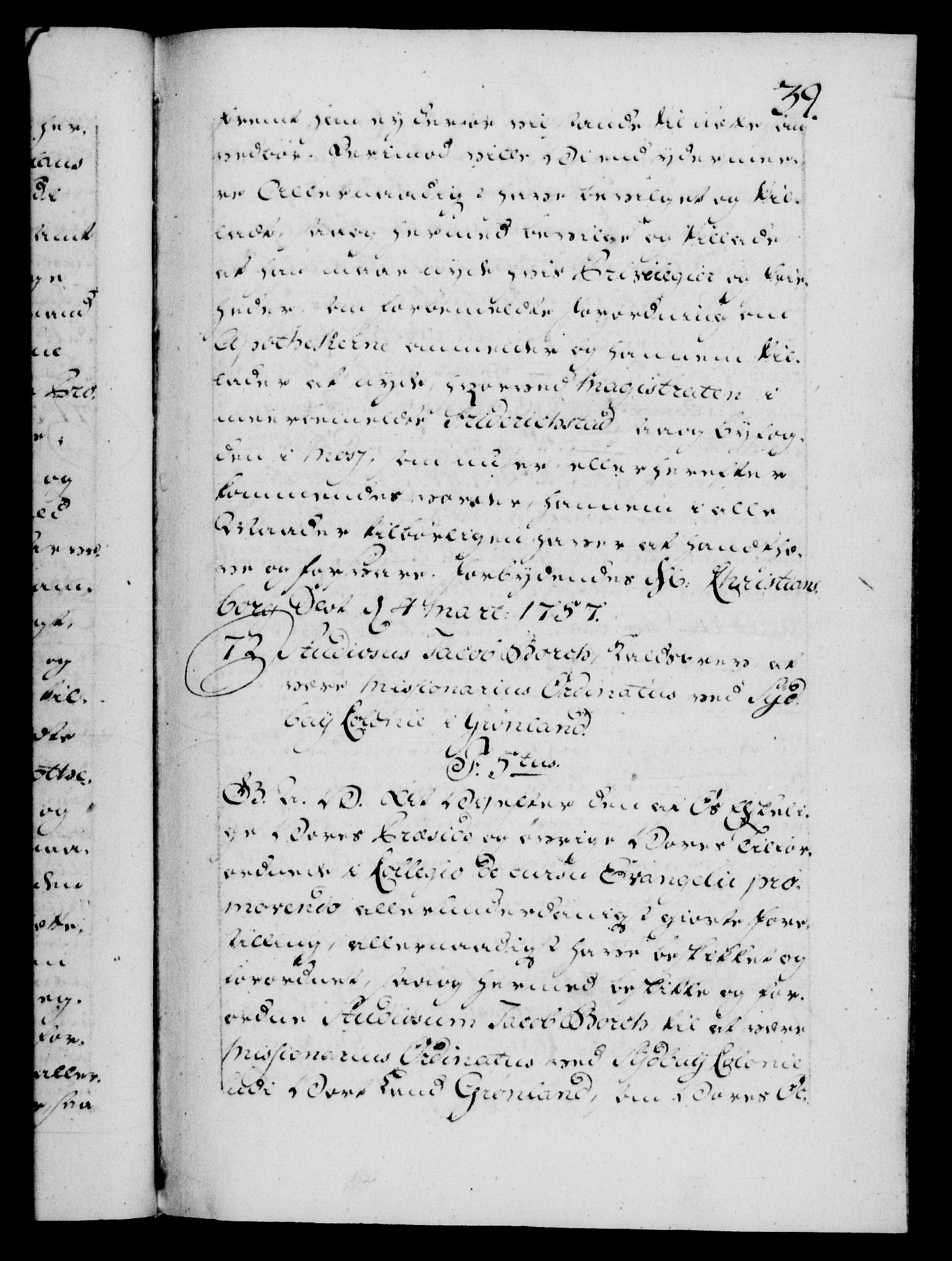 Danske Kanselli 1572-1799, RA/EA-3023/F/Fc/Fca/Fcaa/L0040: Norske registre, 1757-1759, p. 39a