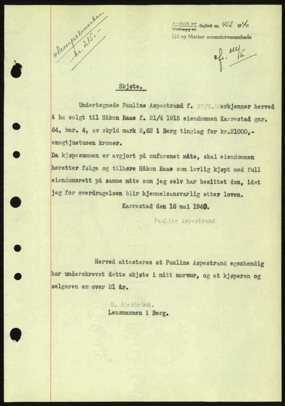 Idd og Marker sorenskriveri, AV/SAO-A-10283/G/Gb/Gbb/L0004: Mortgage book no. A4, 1940-1941, Diary no: : 453/1940