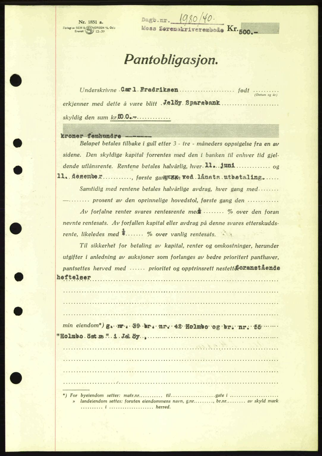 Moss sorenskriveri, SAO/A-10168: Mortgage book no. B10, 1940-1941, Diary no: : 1980/1940