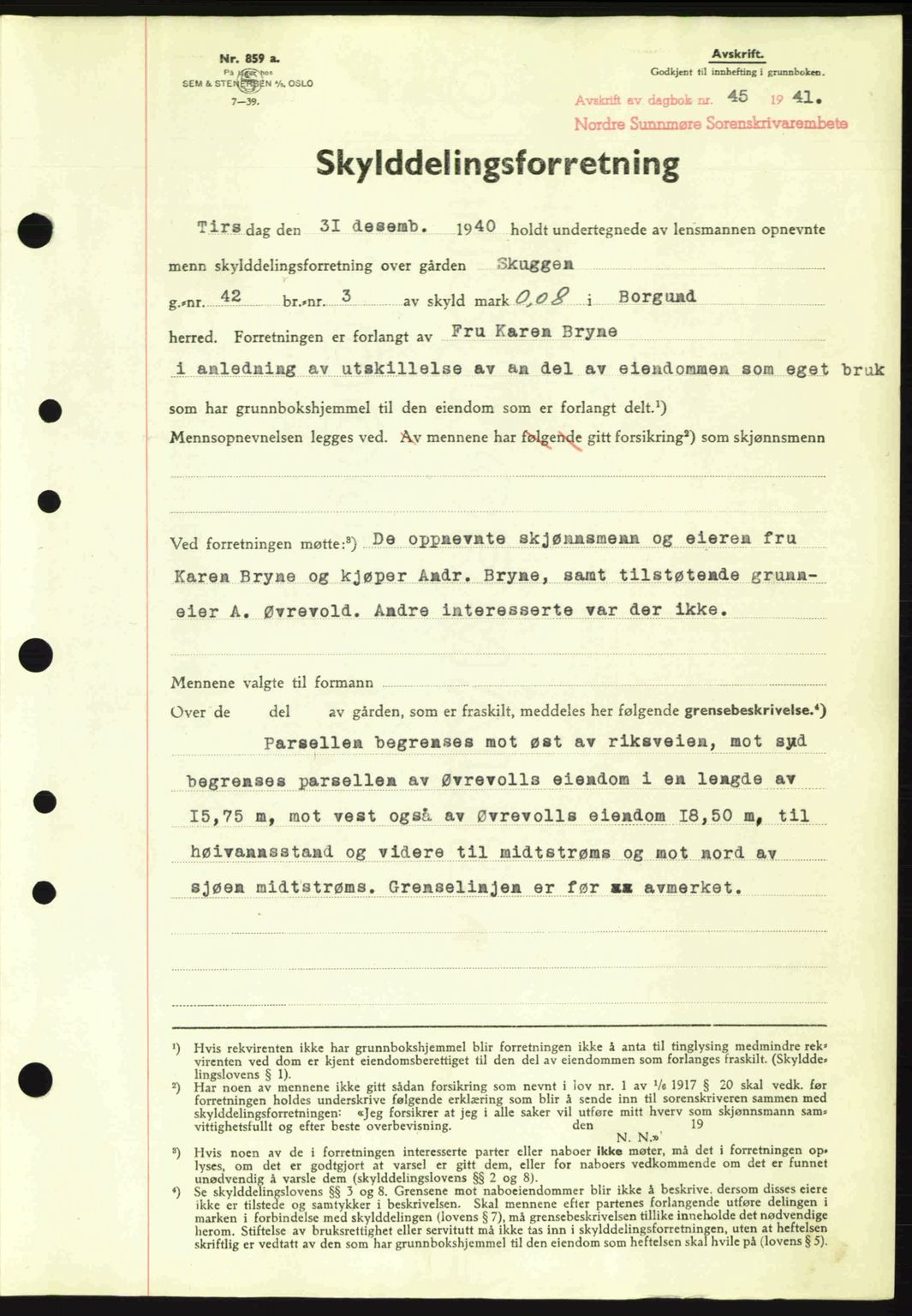 Nordre Sunnmøre sorenskriveri, AV/SAT-A-0006/1/2/2C/2Ca: Mortgage book no. A10, 1940-1941, Diary no: : 45/1941