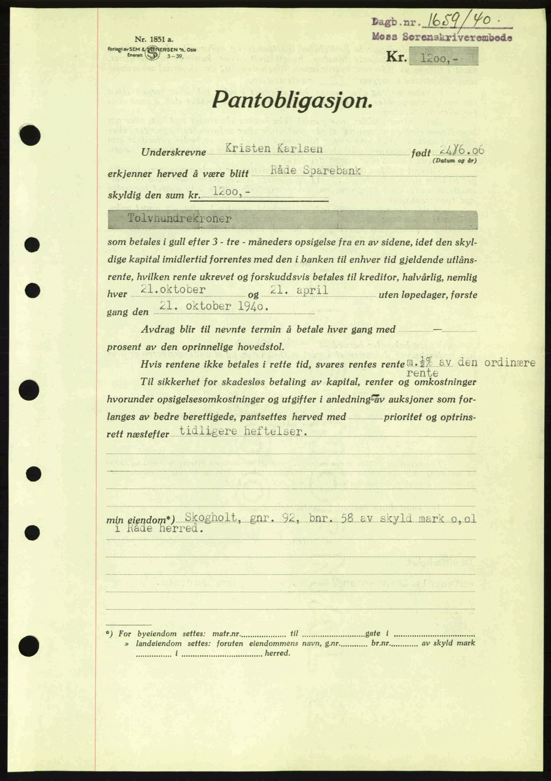 Moss sorenskriveri, SAO/A-10168: Mortgage book no. B10, 1940-1941, Diary no: : 1659/1940