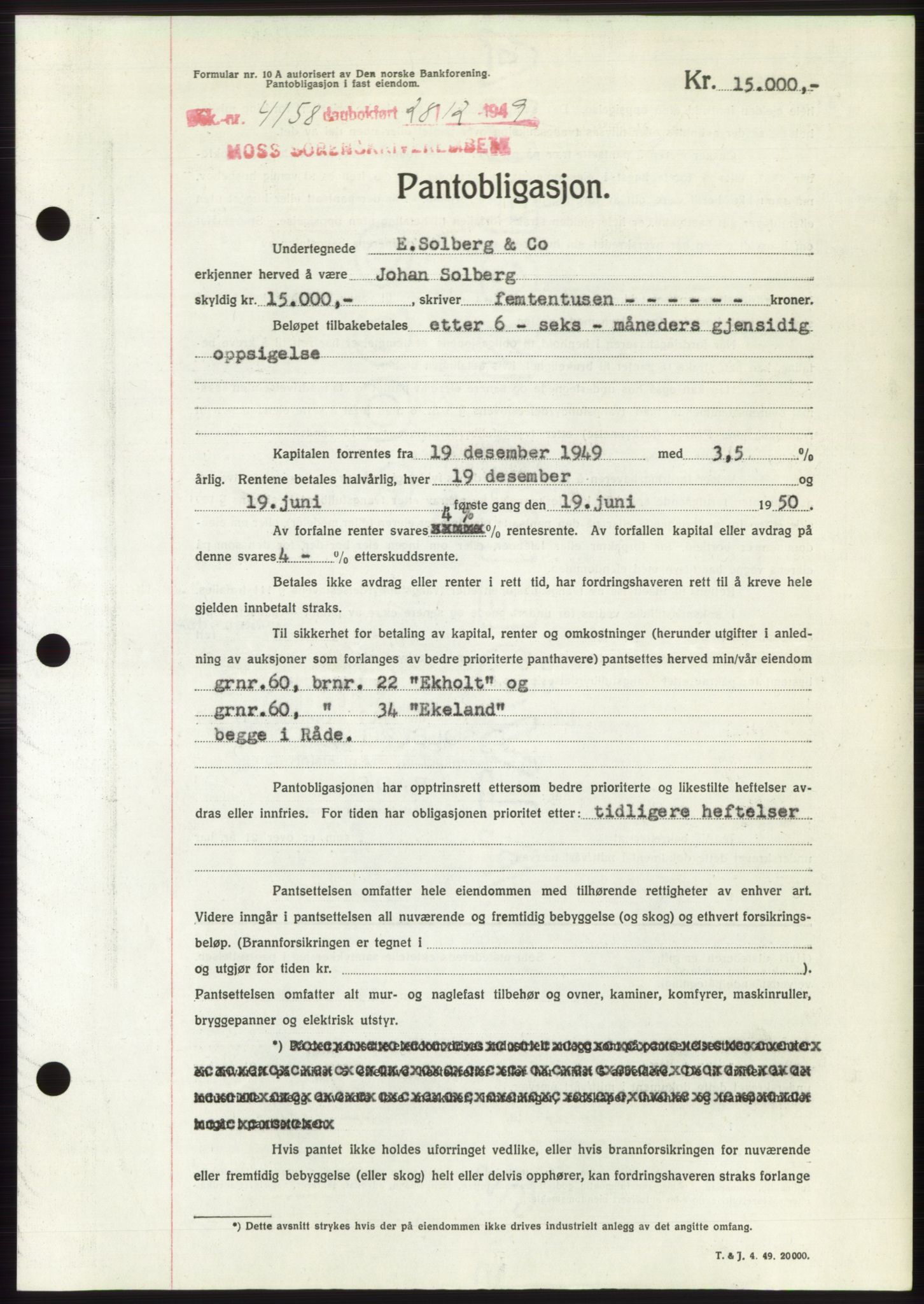 Moss sorenskriveri, SAO/A-10168: Mortgage book no. B23, 1949-1950, Diary no: : 4158/1949