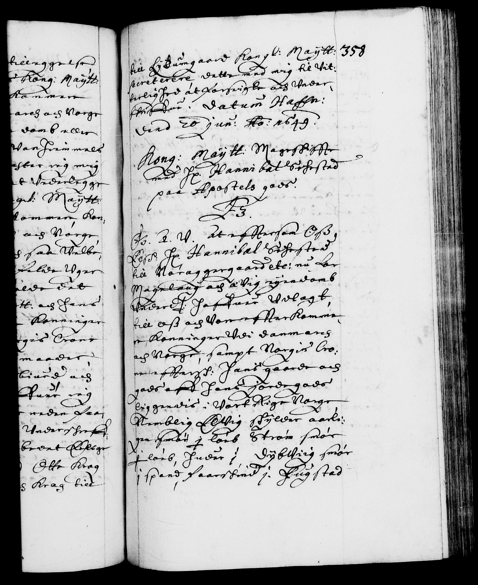 Danske Kanselli 1572-1799, AV/RA-EA-3023/F/Fc/Fca/Fcaa/L0007: Norske registre (mikrofilm), 1648-1650, p. 358a