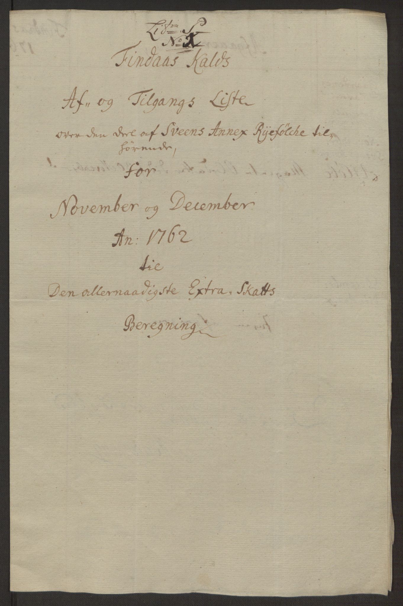 Rentekammeret inntil 1814, Reviderte regnskaper, Hovedkasseregnskaper, AV/RA-EA-4065/Rf/L0072b: Ekstraskatteregnskap, 1762, p. 702