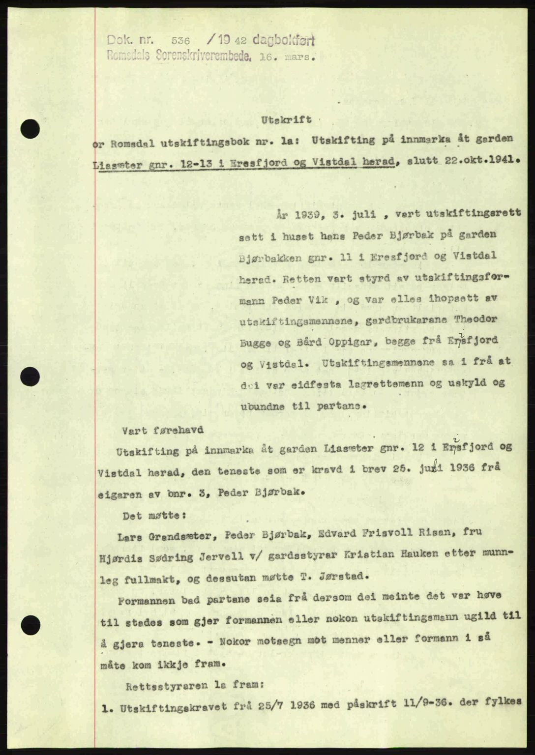 Romsdal sorenskriveri, AV/SAT-A-4149/1/2/2C: Mortgage book no. A12, 1942-1942, Diary no: : 536/1942