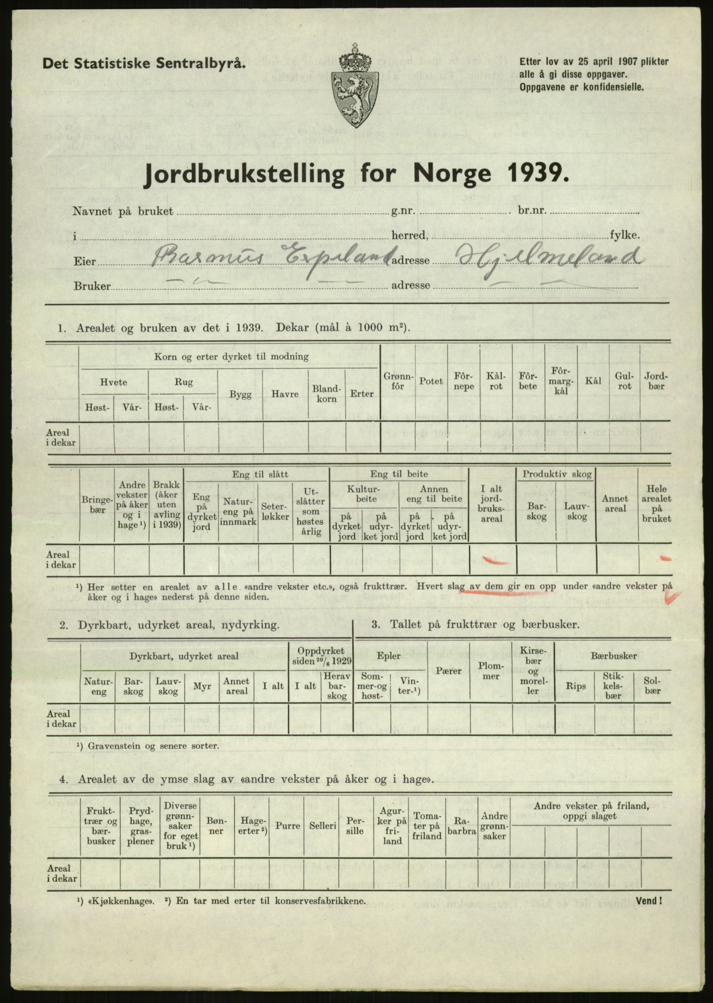 Statistisk sentralbyrå, Næringsøkonomiske emner, Jordbruk, skogbruk, jakt, fiske og fangst, AV/RA-S-2234/G/Gb/L0184: Rogaland: Årdal, Fister og Hjelmeland, 1939, p. 783