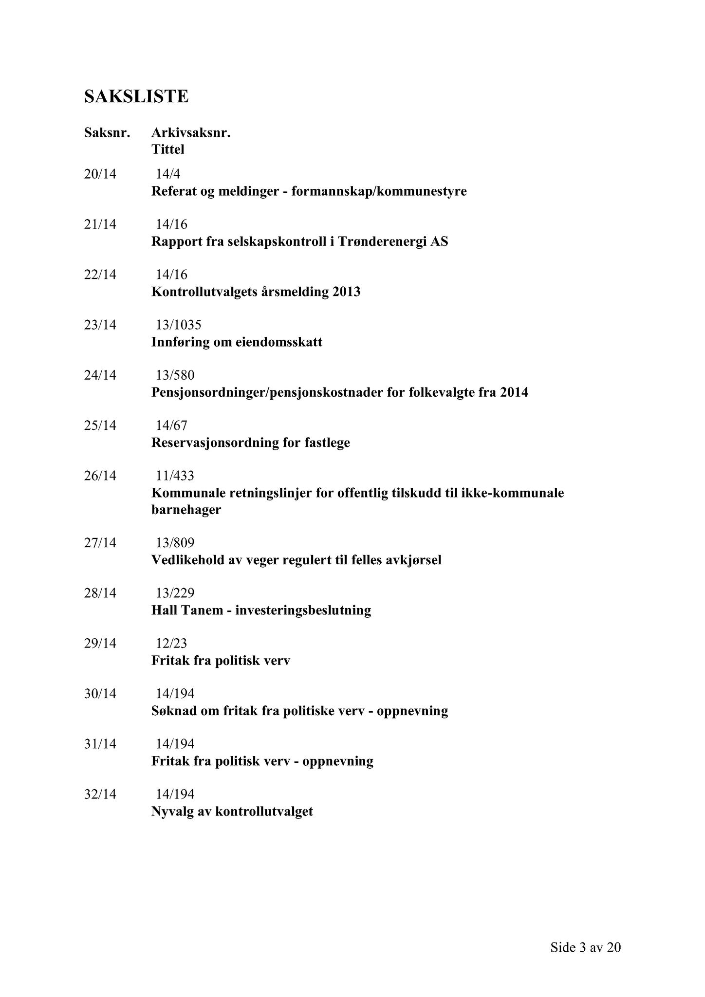 Klæbu Kommune, TRKO/KK/01-KS/L007: Kommunestyret - Møtedokumenter, 2014, p. 1071