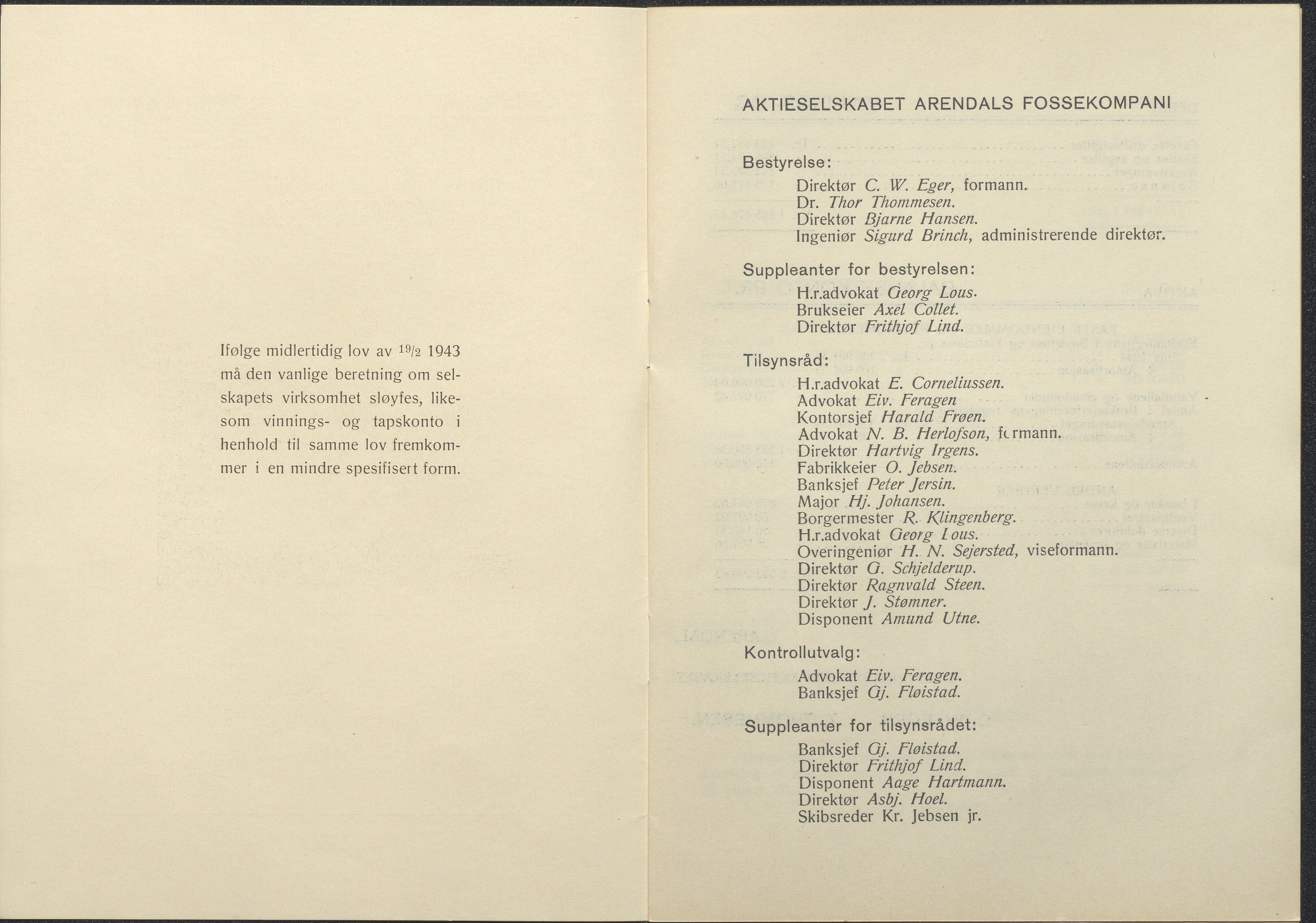 Arendals Fossekompani, AAKS/PA-2413/X/X01/L0001/0011: Beretninger, regnskap, balansekonto, gevinst- og tapskonto / Regnskap 1943 - 1944, 1943-1944